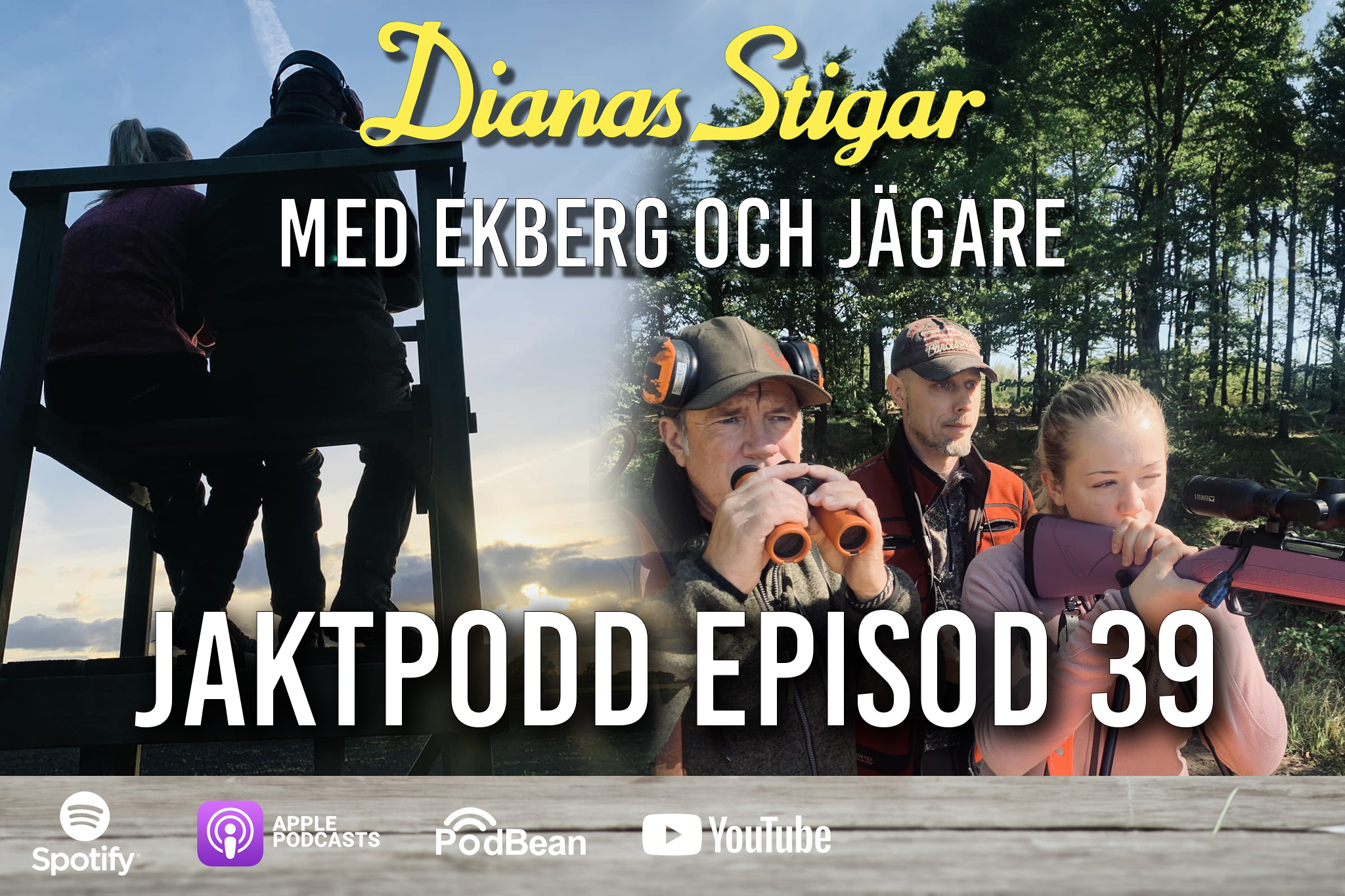 På Dianas Stigar med Ekberg och Jägare - En jaktpodd