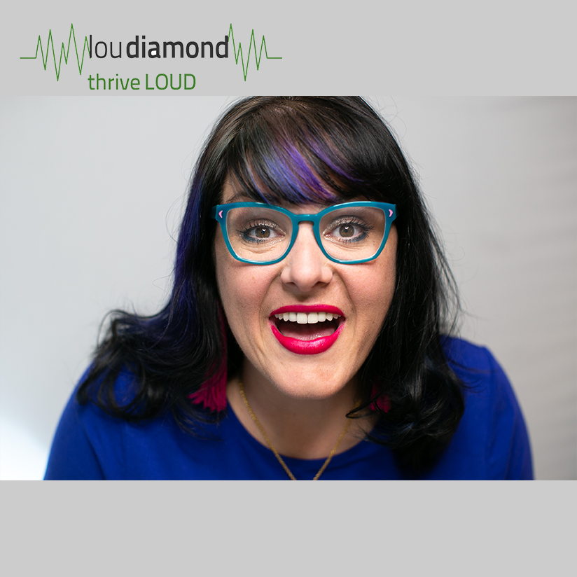 Thrive LouD with Lou Diamond