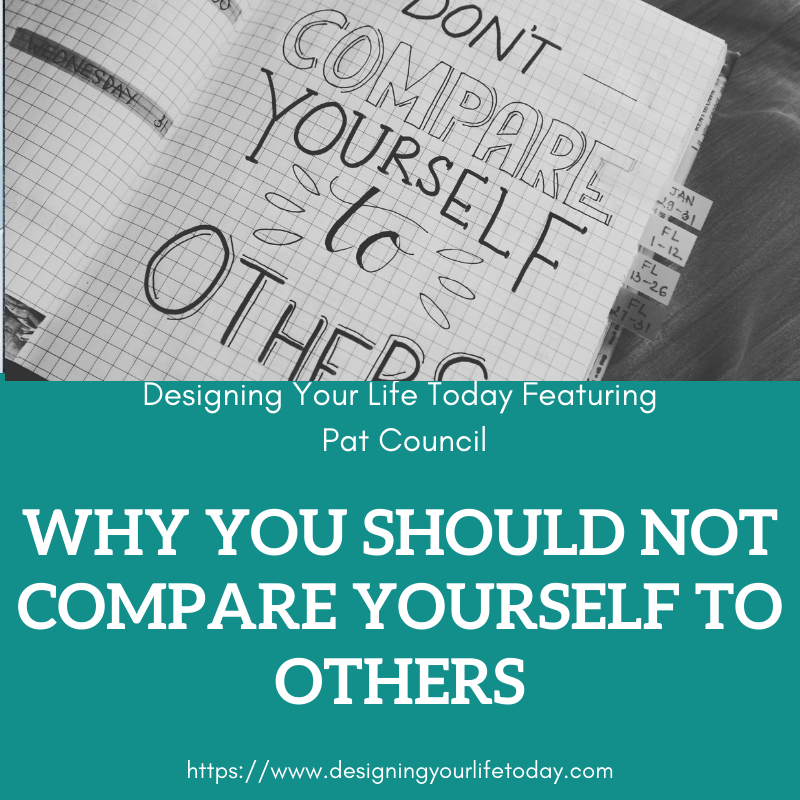 Why You Should Not Compare Yourself to Others