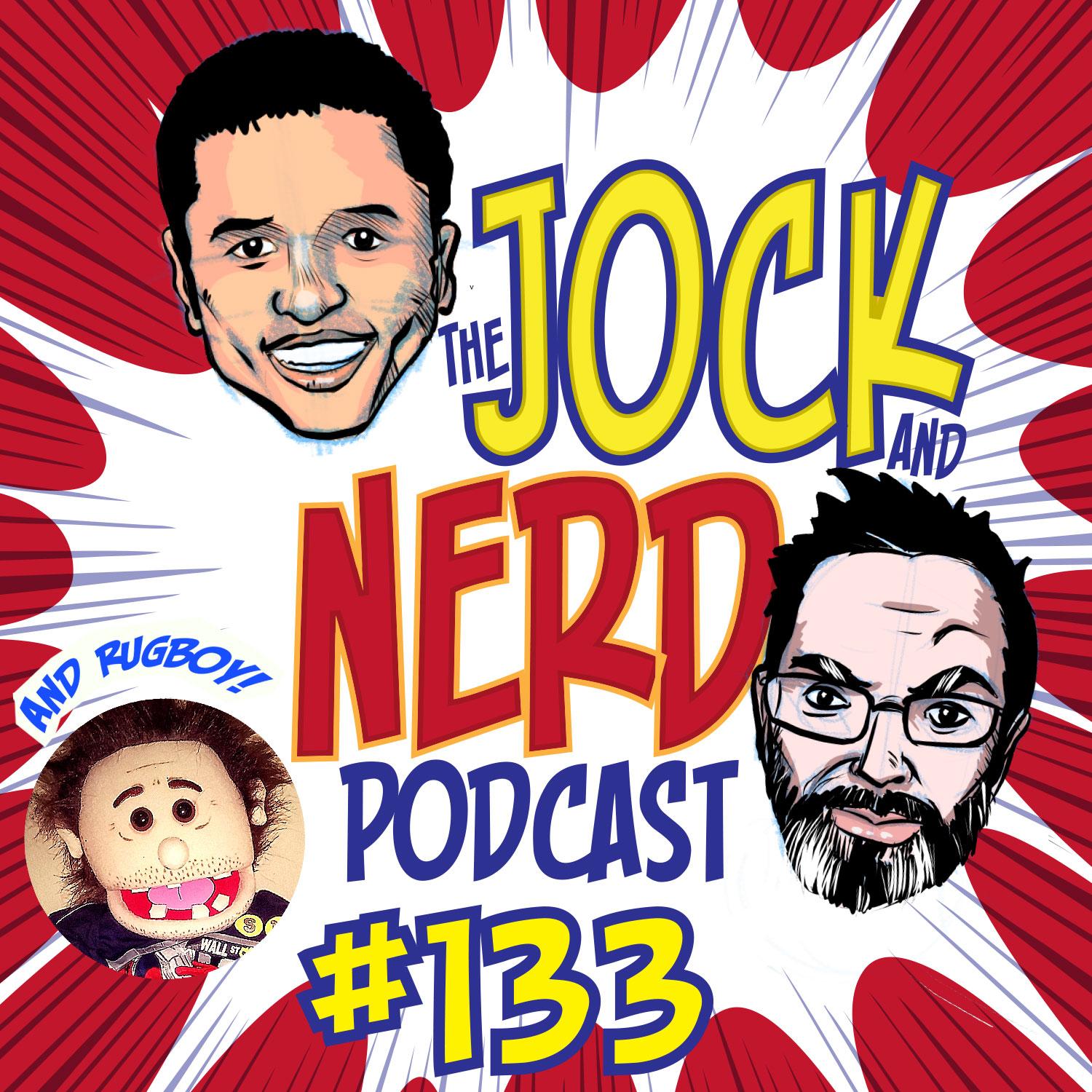 The Jock and Nerd Podcast