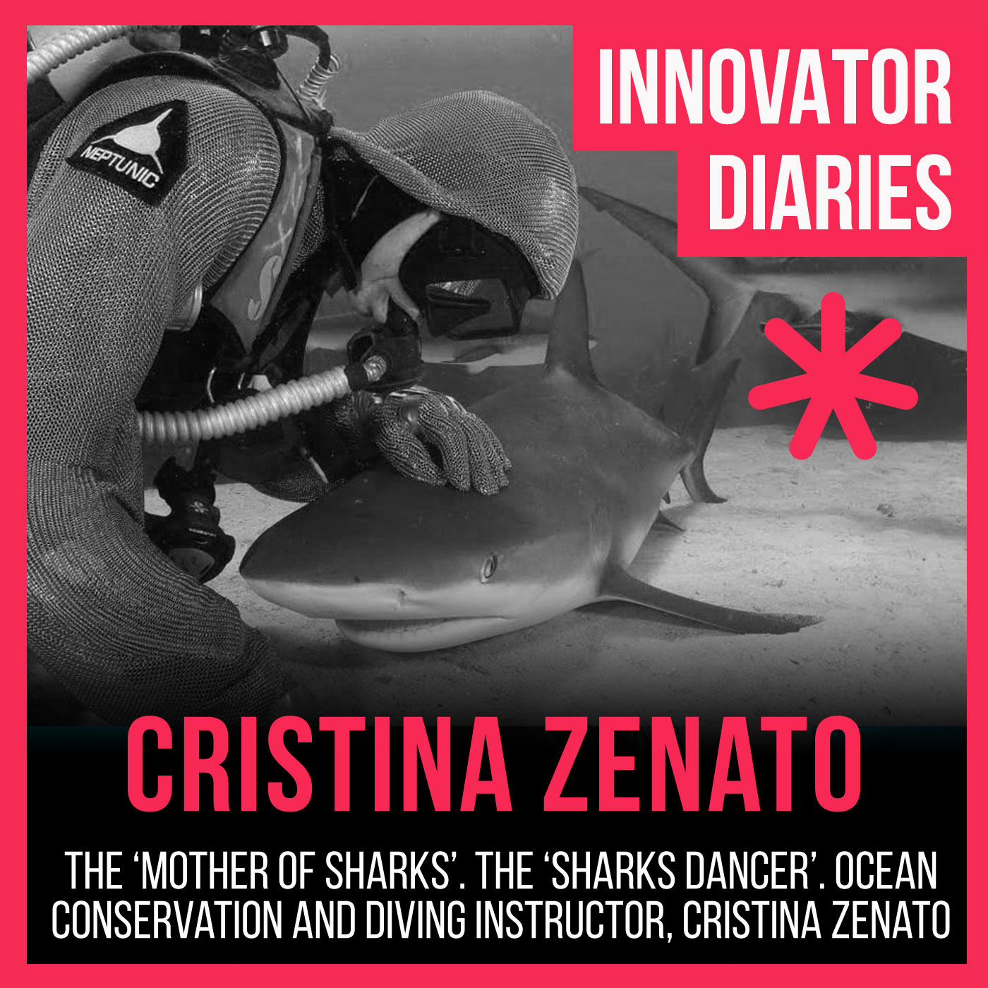 Ep 132 The Mother of Sharks, The Shark Whisperer, Ocean Conservation and diving instructor, Cristina Zenato