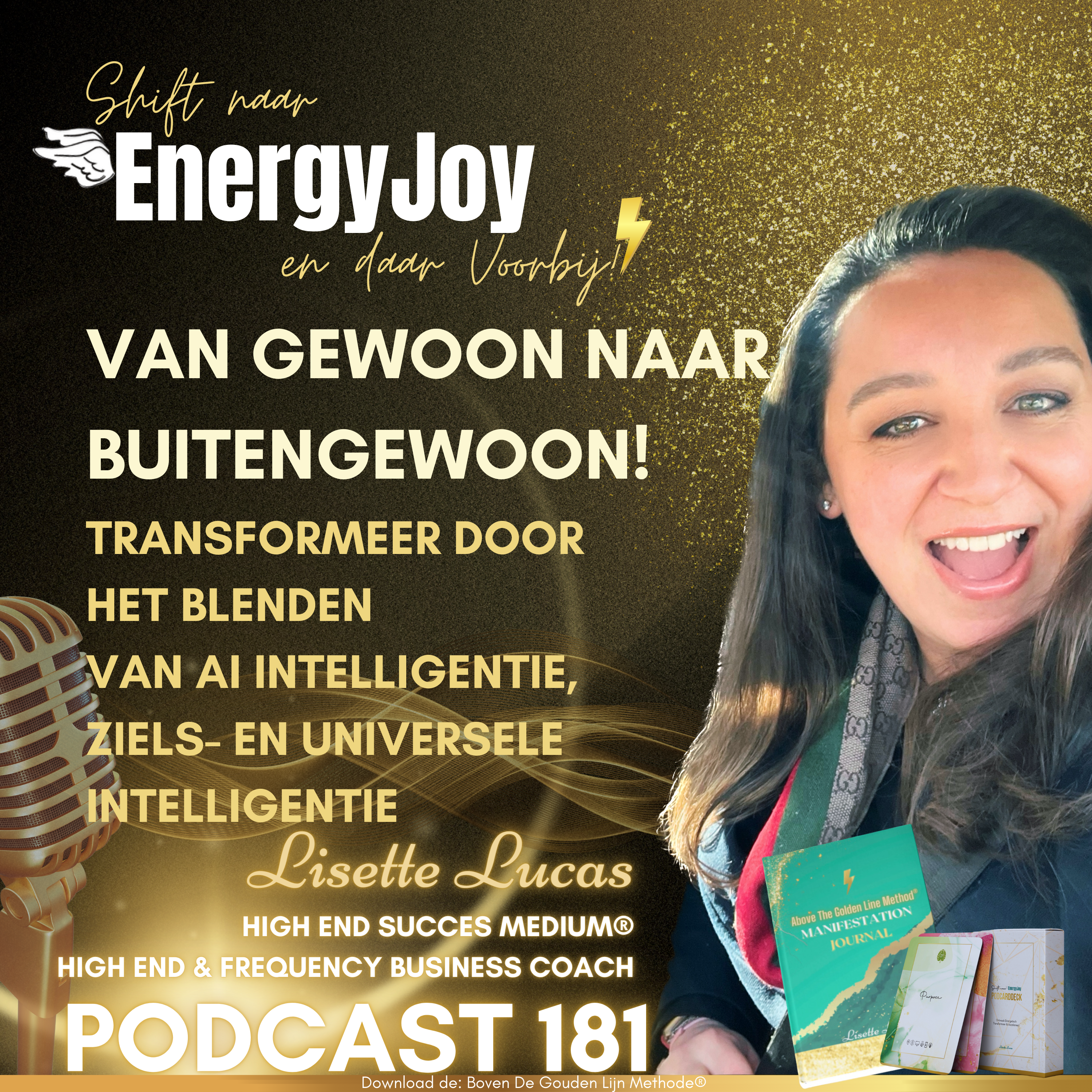 Lisette Lucas Podcast | Shift naar EnergyJoy & High Frequency Mastery