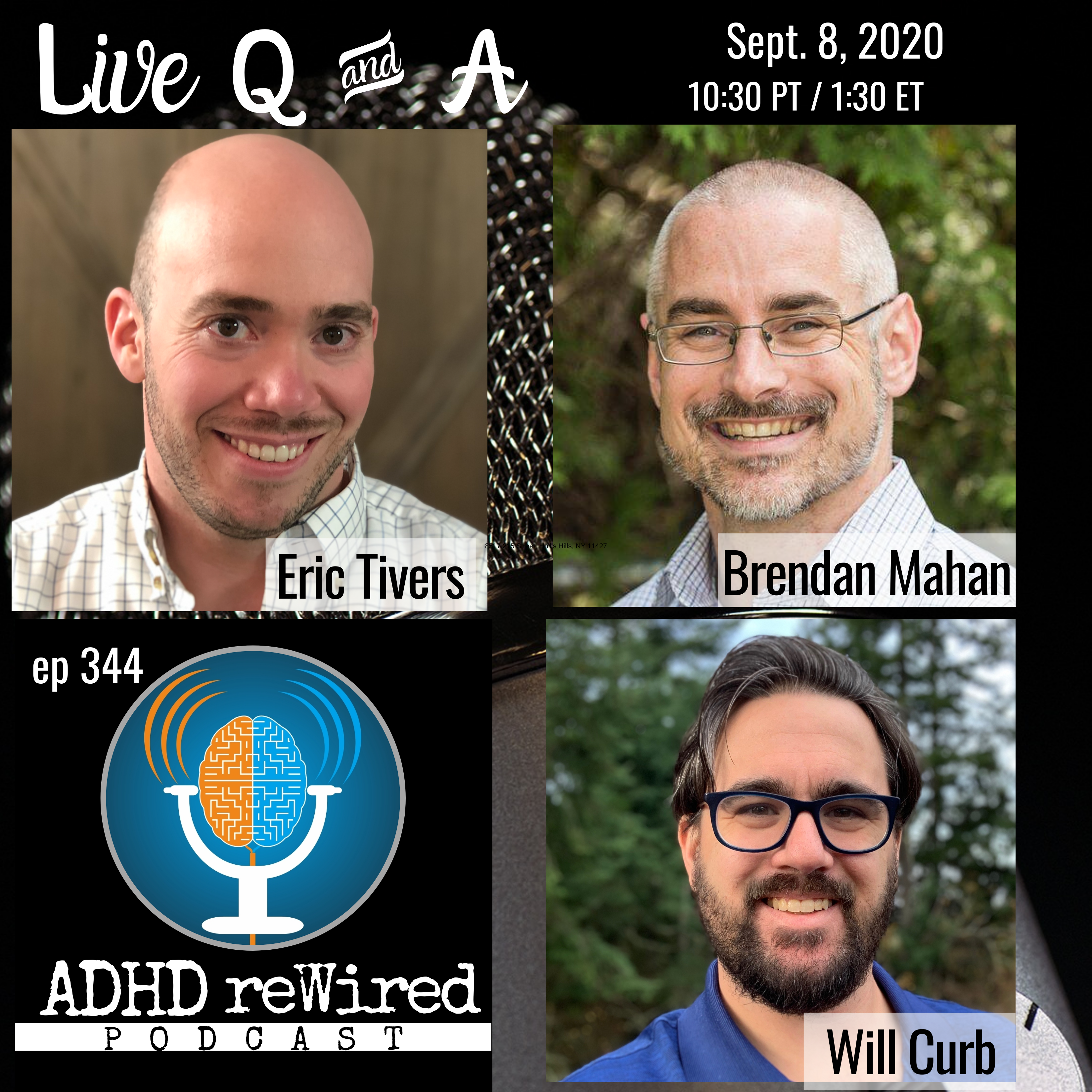 344 | September 2020 Q & A with Brendan Mahan