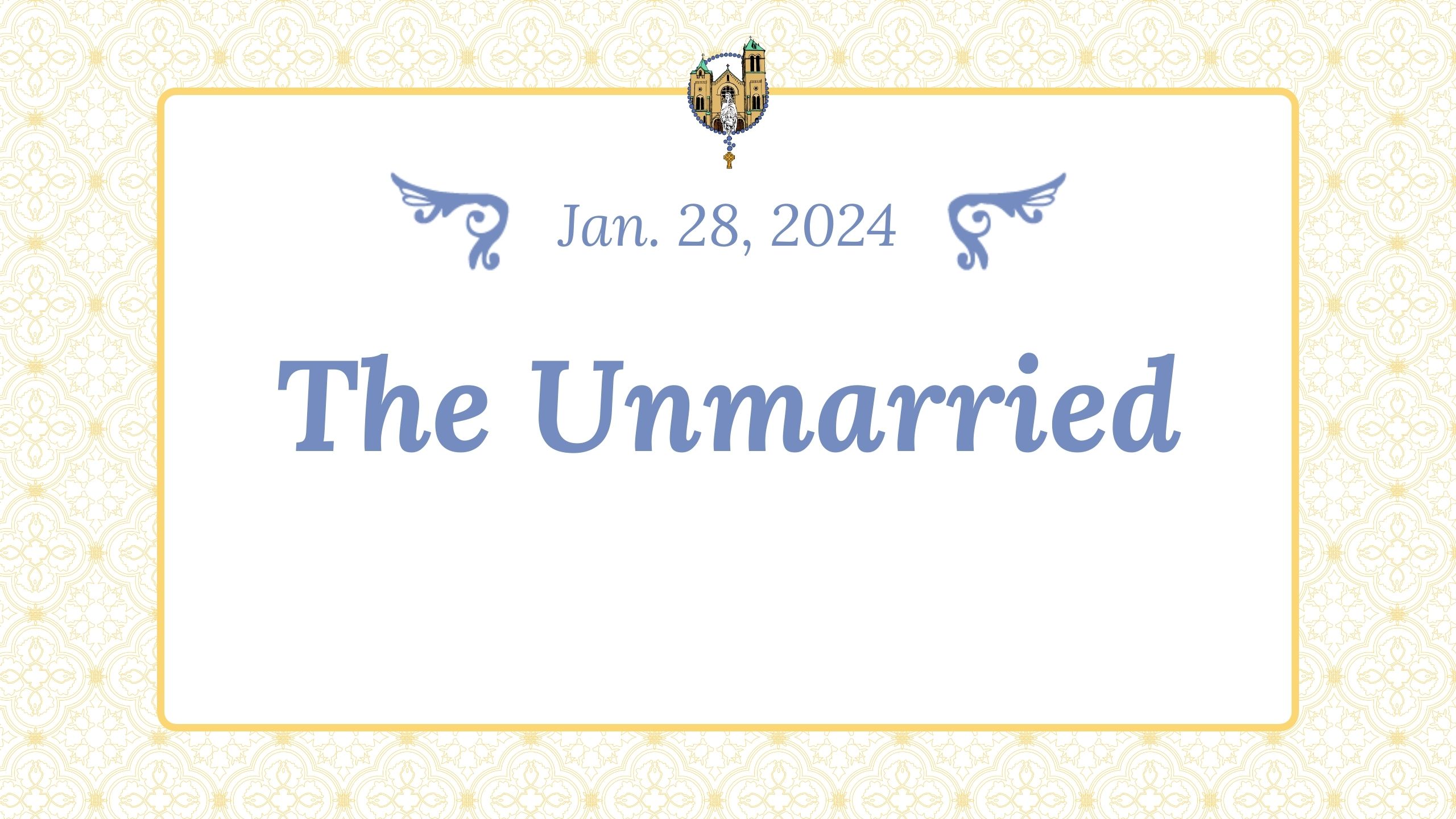 Jan 28 - The Unmarried