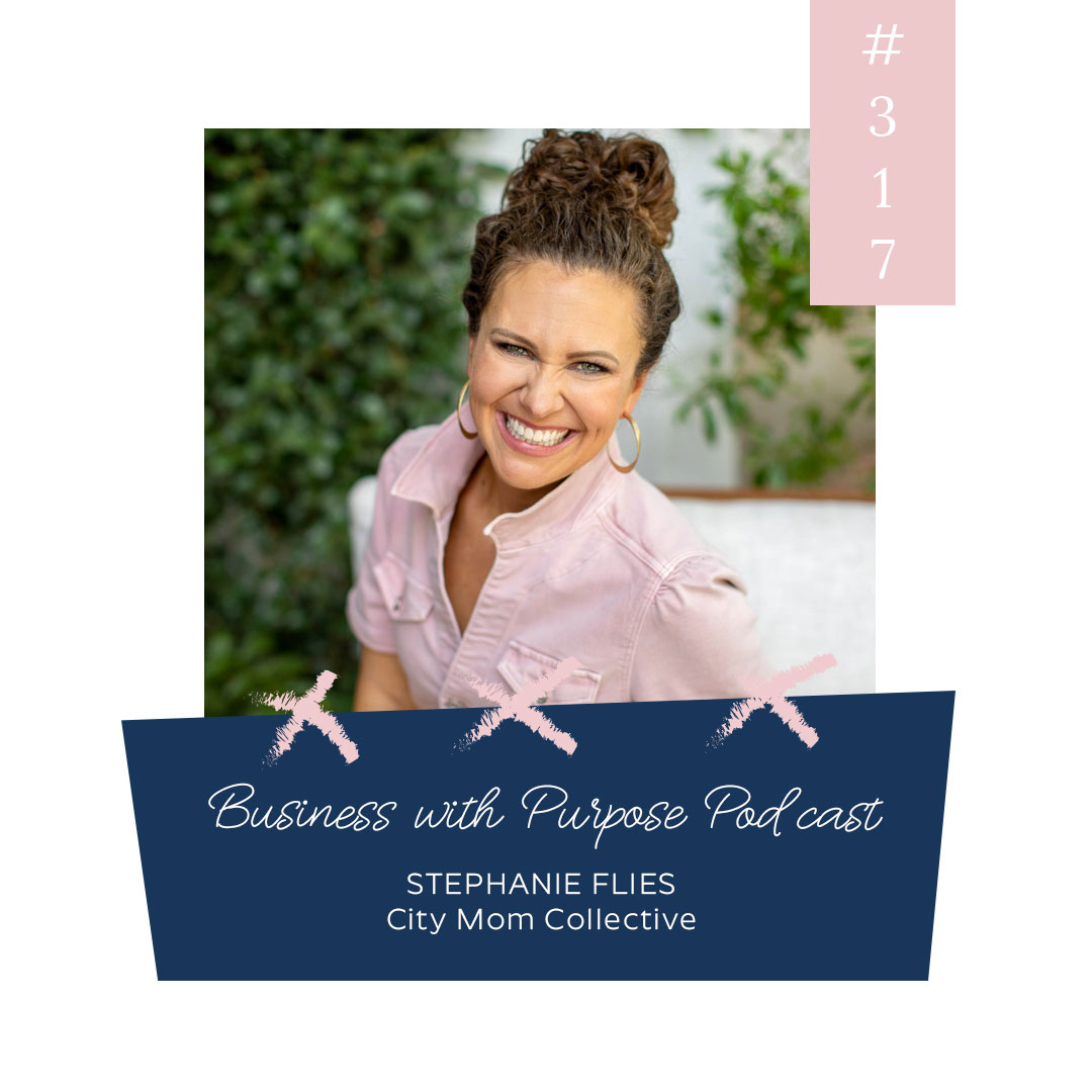 The Value of Community Right In Your Backyard | EP 317: Stephanie Flies, City Mom Collective