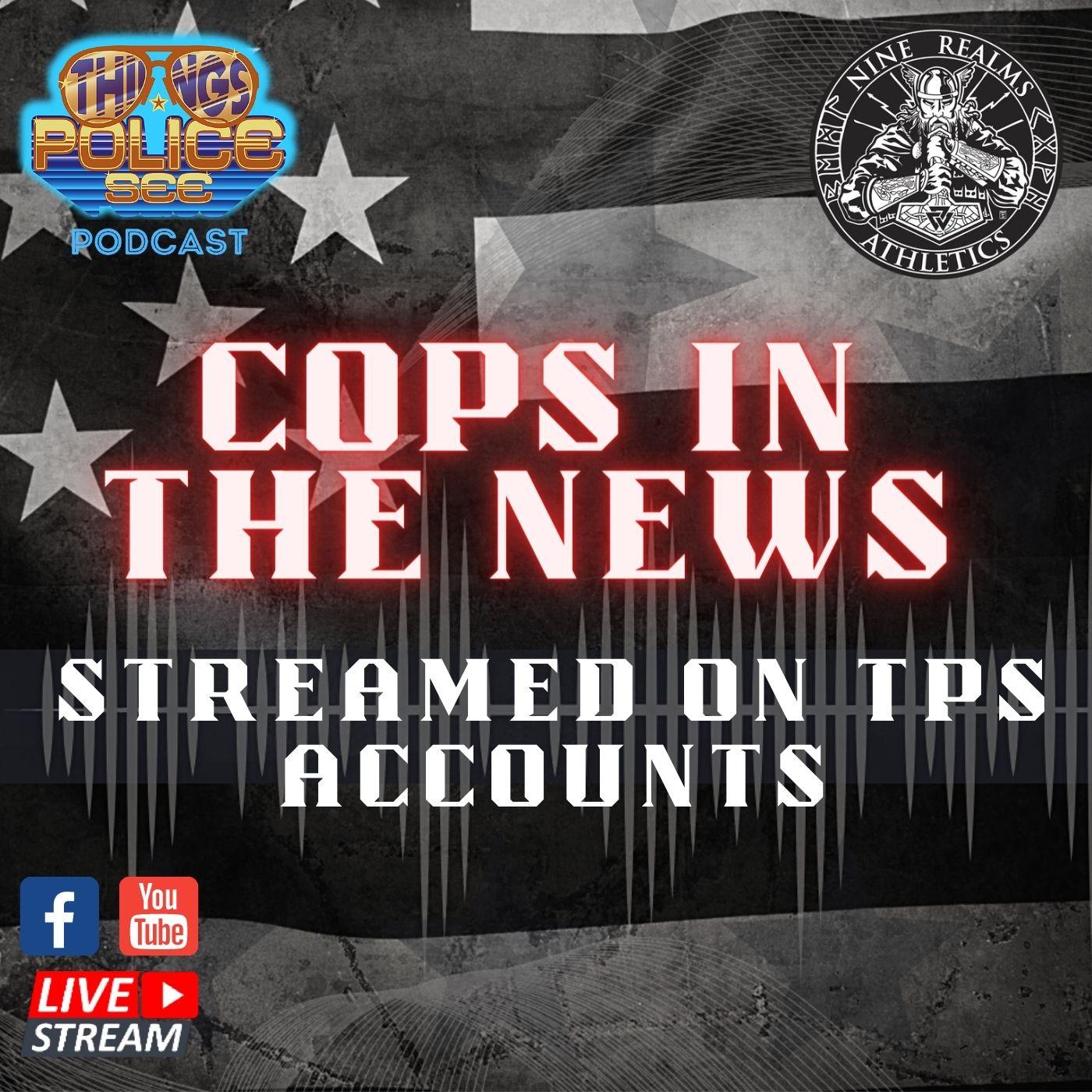 Cops In The News - Tucker Carlson, Body Parts For Sale, Feds Get The Wrong Guy, Viktoria Nasyrova