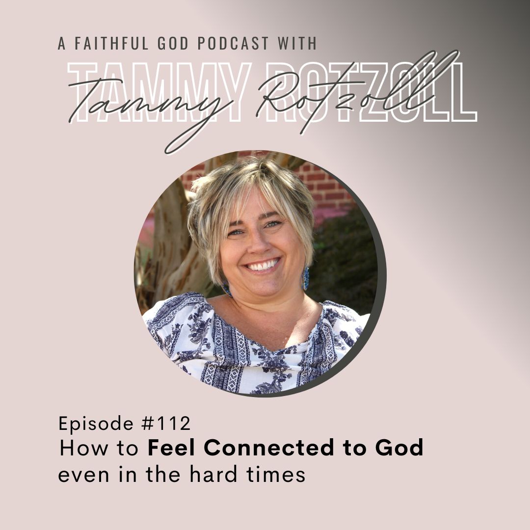 A Faithful God Podcast with Tammy Rotzoll