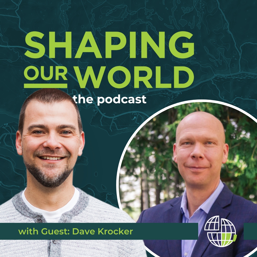 Shaping Our World