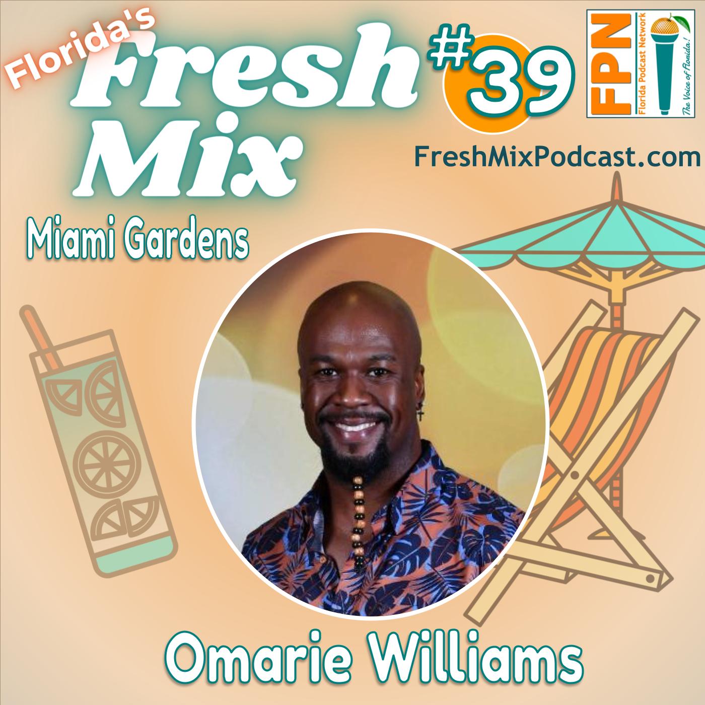 Episode 39: Omarie Williams of Miami Gardens on His Love for Entertainment, Business, and the Steel Drums