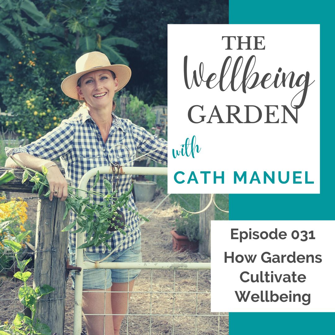 How Gardens Cultivate Wellbeing