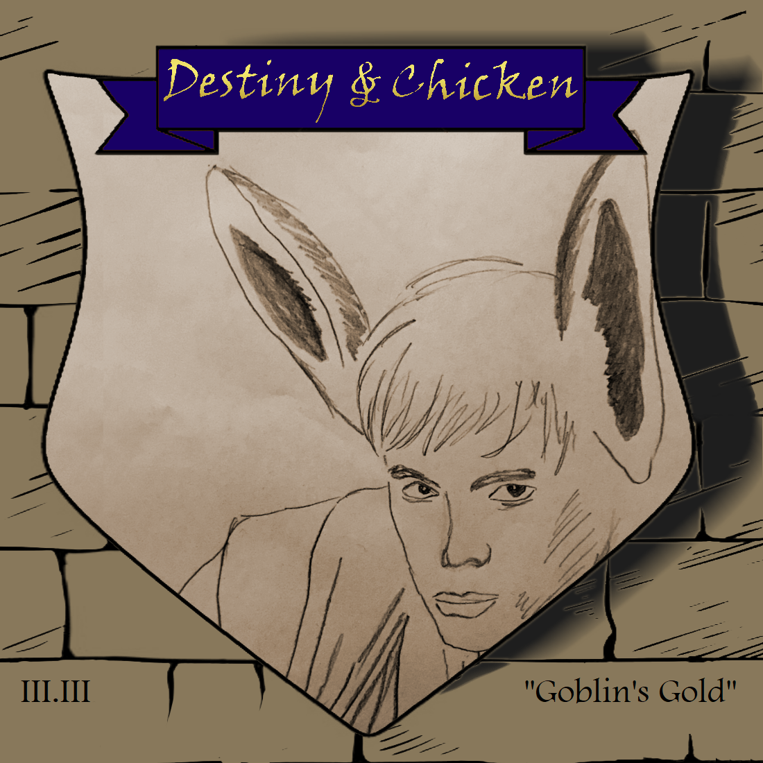 Episode III.III - Goblin's Gold