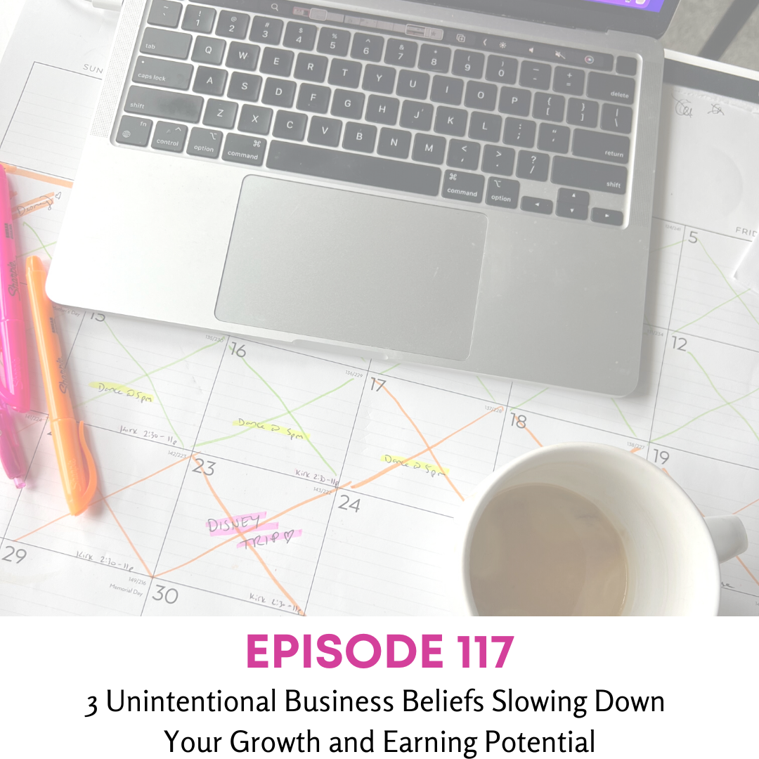 (117) "I Don't Know What I'm Doing" Plus 2 More Unintentional Business Beliefs Slowing Down Your Growth and Earning Potential