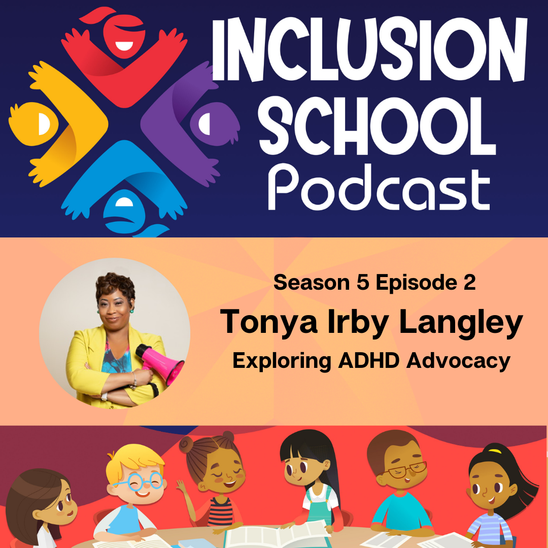 Exploring ADHD Advocacy with Tonya Irby Langley