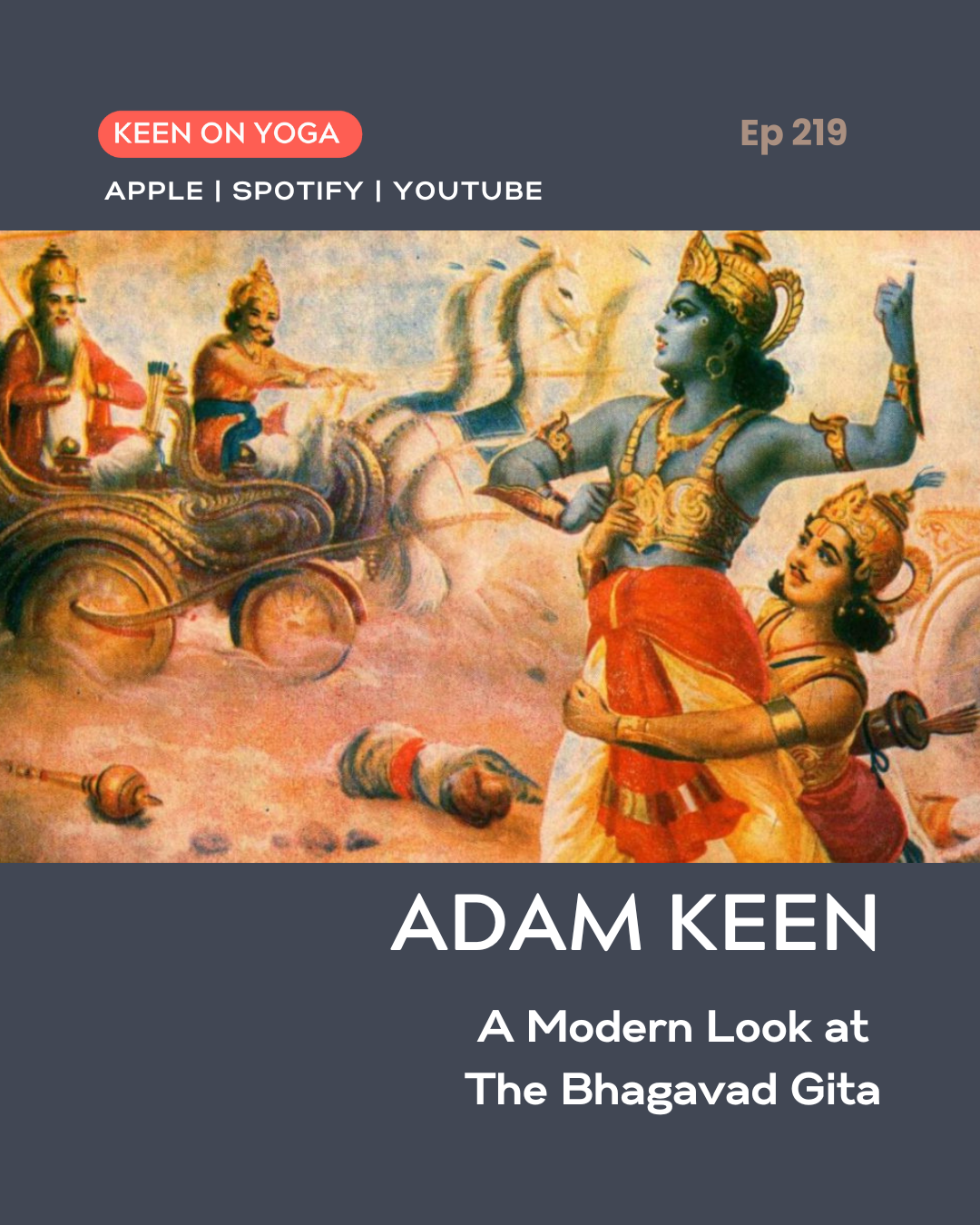 Adam Keen – Exploring the Bhagavad Gita: A Modern Perspective