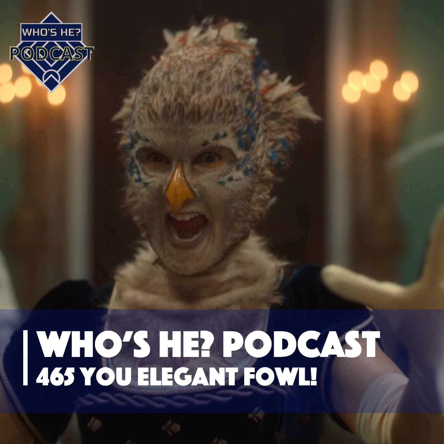 Who's He? Podcast 465 | You elegant fowl! | Rogue Review