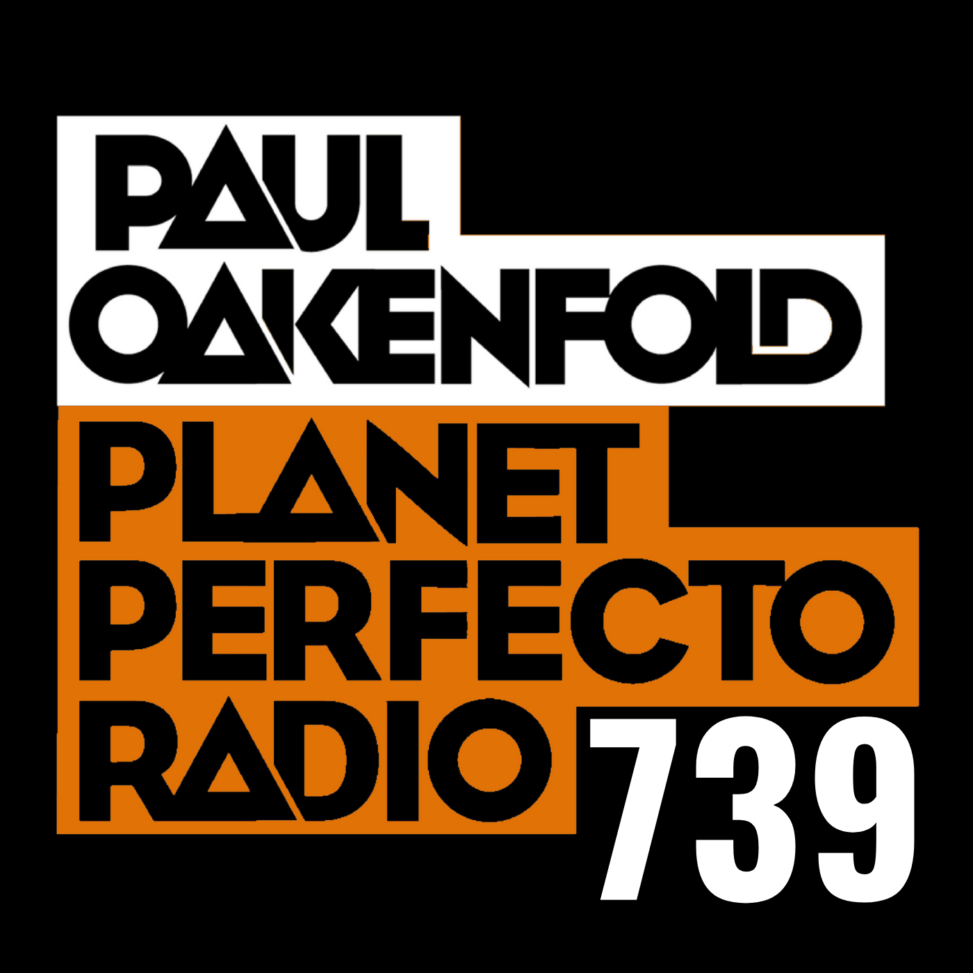 Perfecto Podcast: featuring Paul Oakenfold