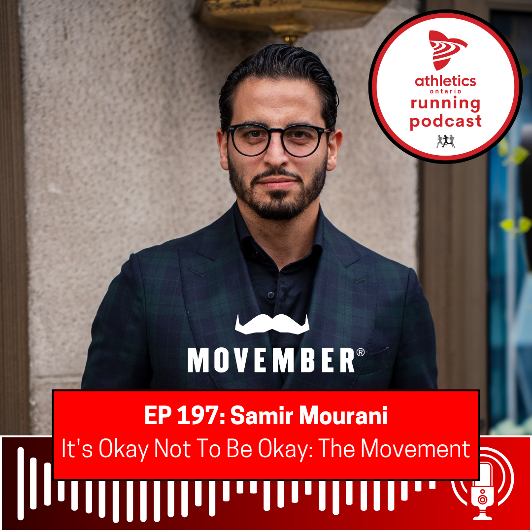 EP 197: Samir Mourani, Movember - It's Okay Not To Be Okay: The Movement