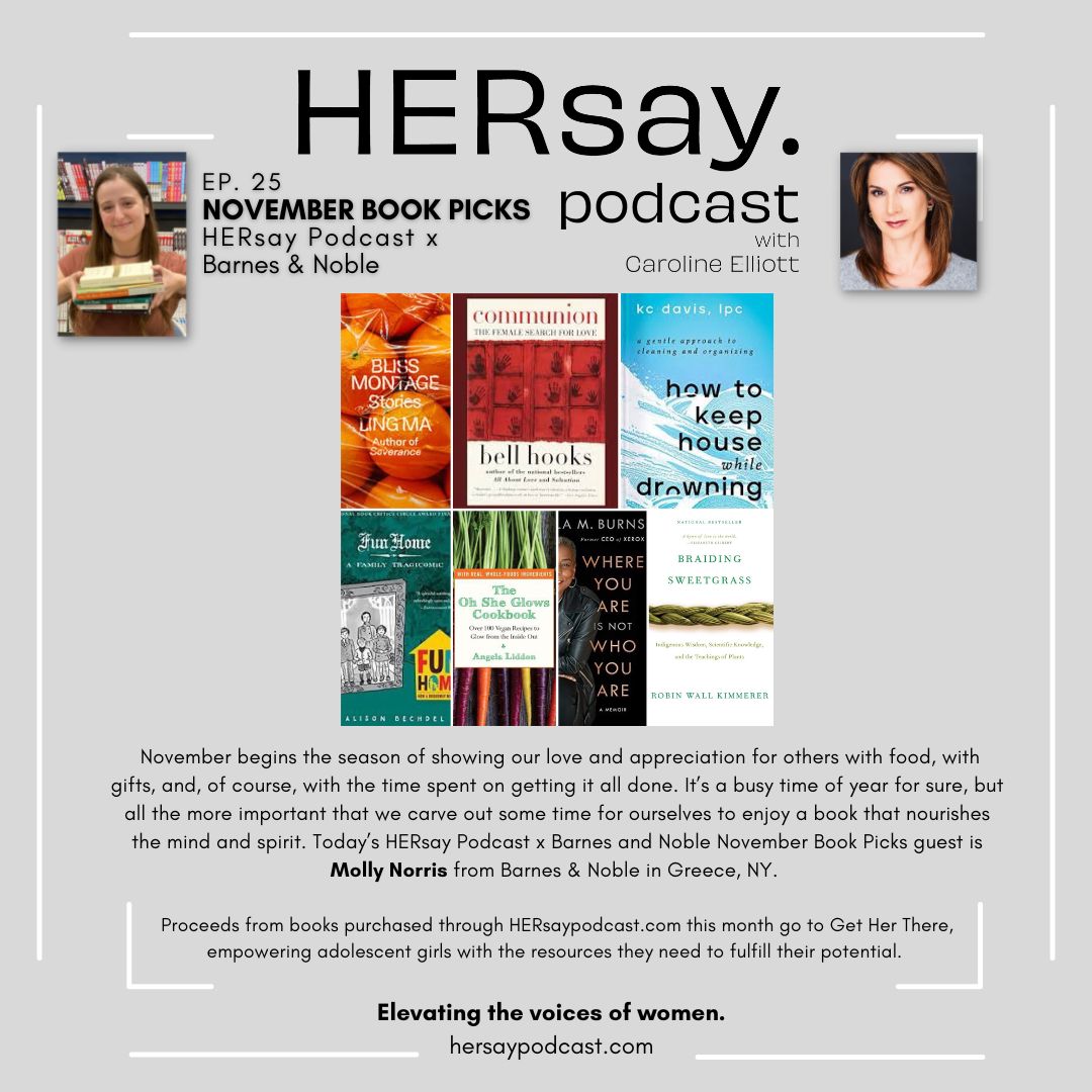 HERsay Podcast x Barnes & Noble November Book Picks HERsay Podcast x Barnes & Noble November Book Picks