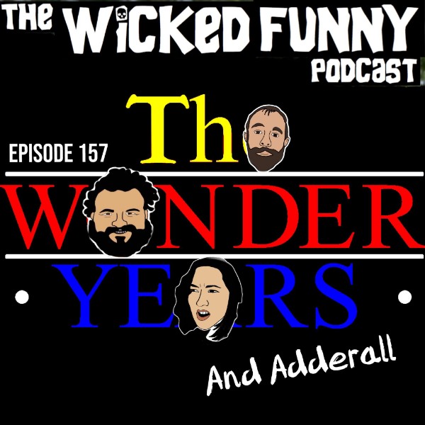 Episode 157 - The Wonder Years