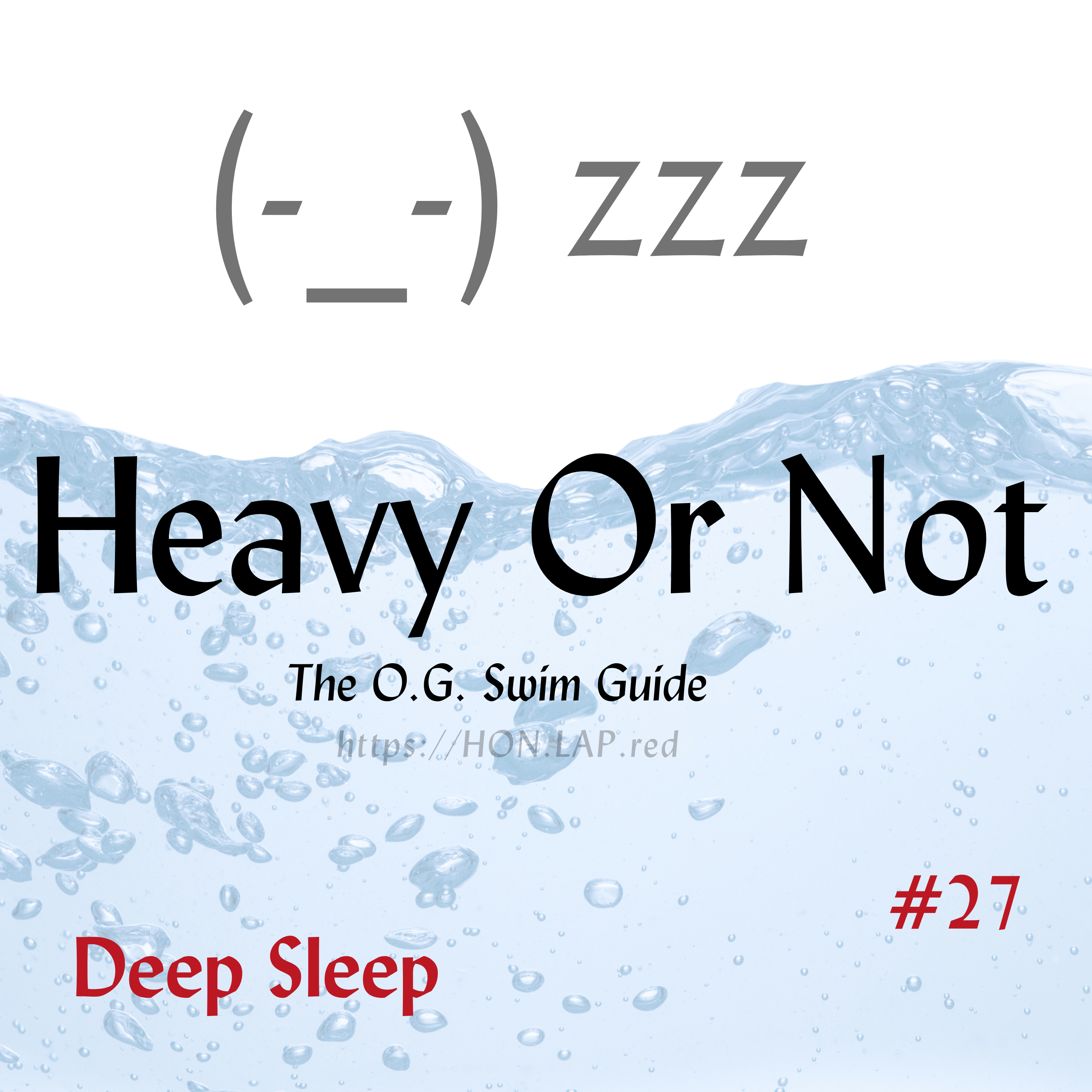 Heavy Or Not - The O.G. Swim Guide