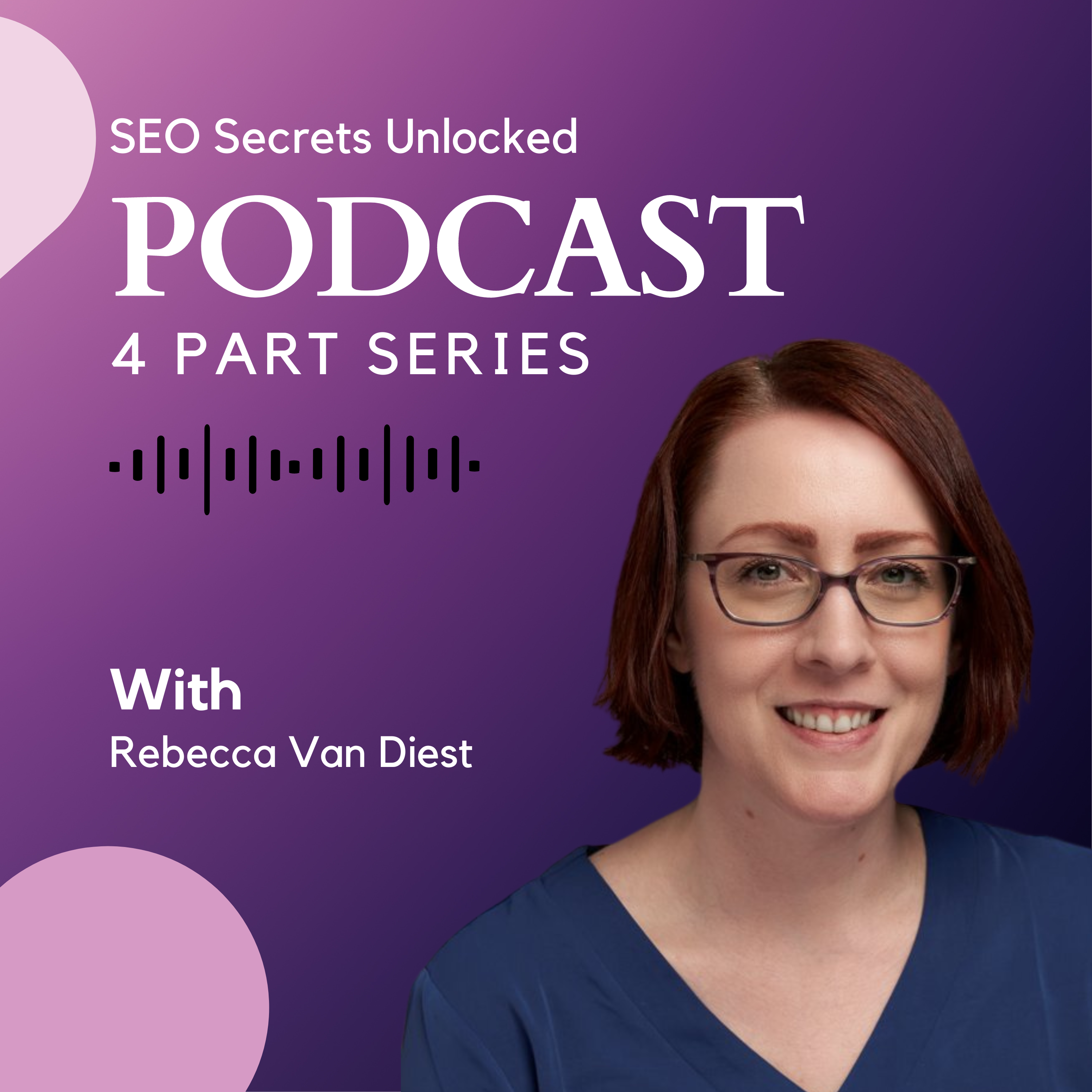 SEO Secrets Unlocked Podcast