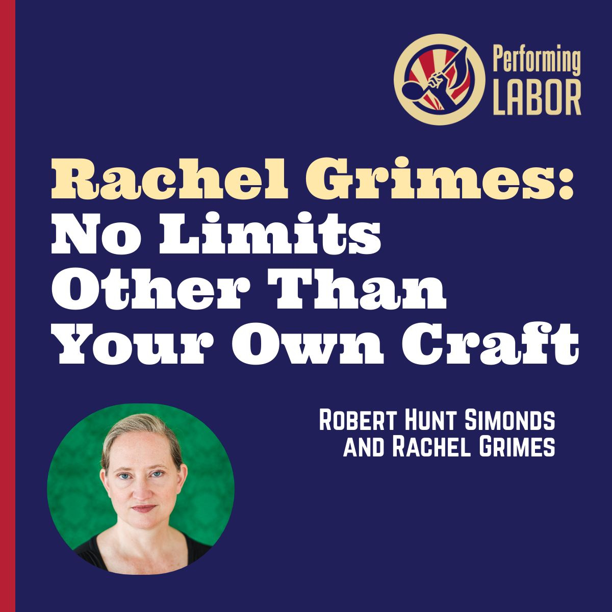 Rachel Grimes: No Limits Other Than Your Own Craft