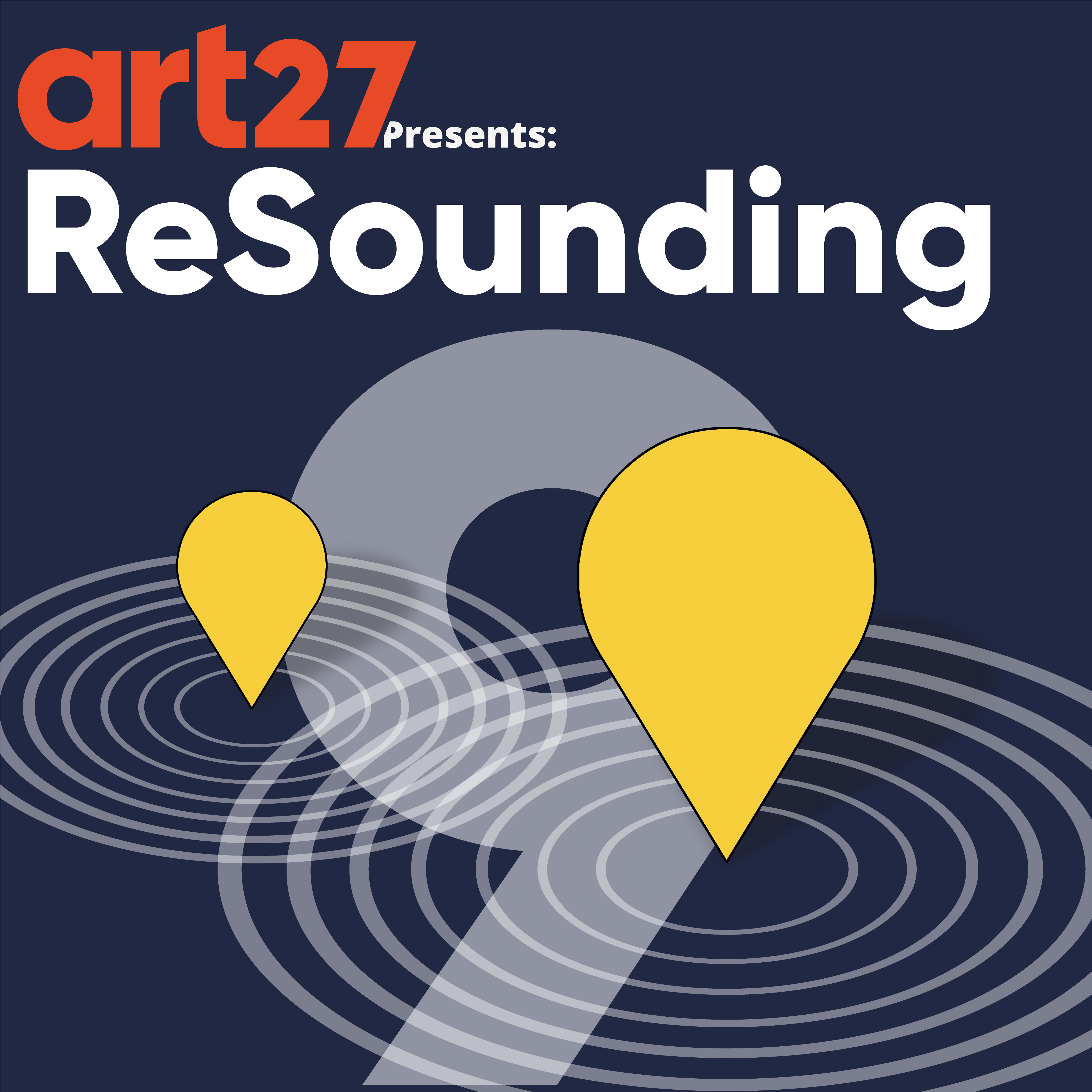 art27 Presents: ReSounding