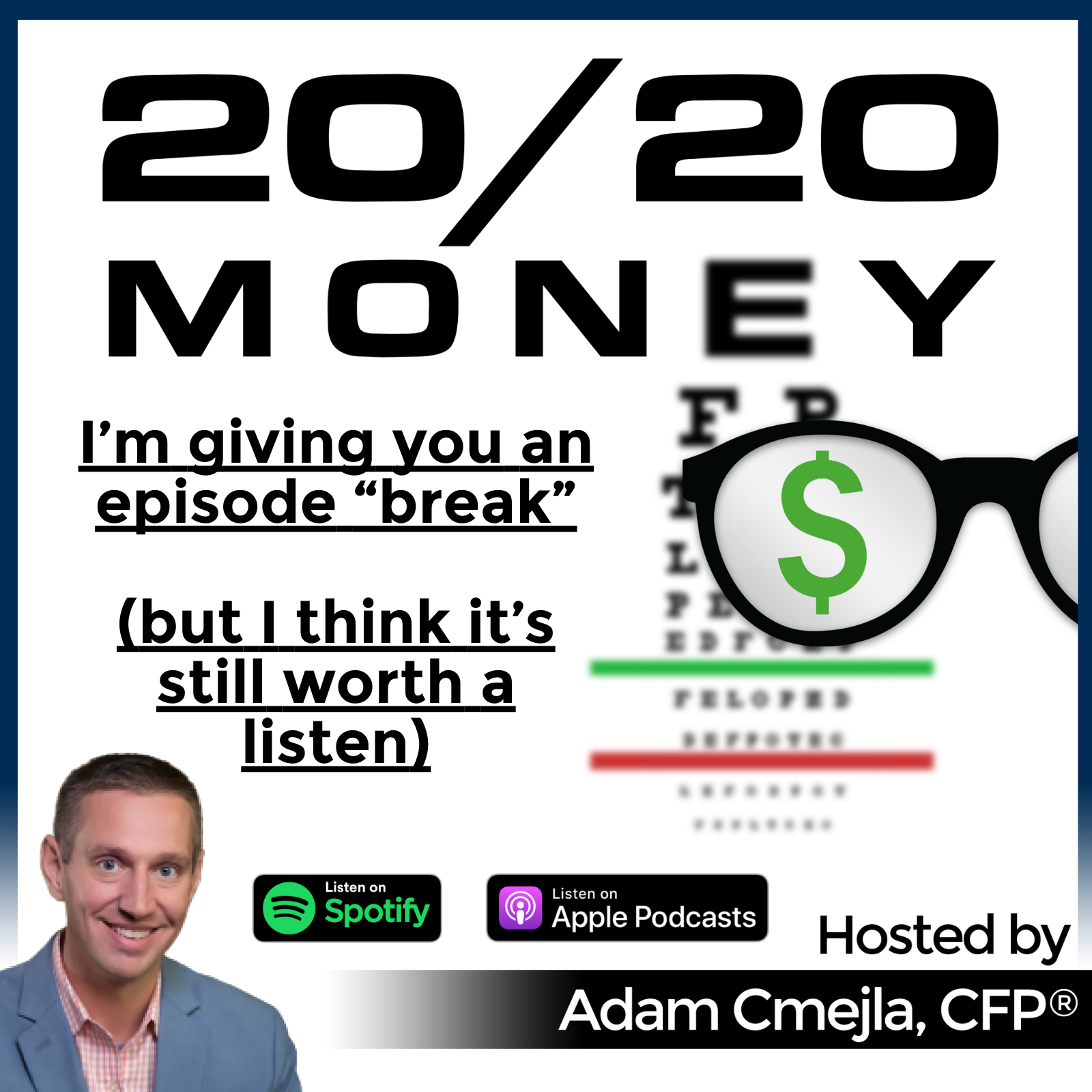 (Rewind) - I'm giving you an episode "break" (but I think it's still worth a listen)