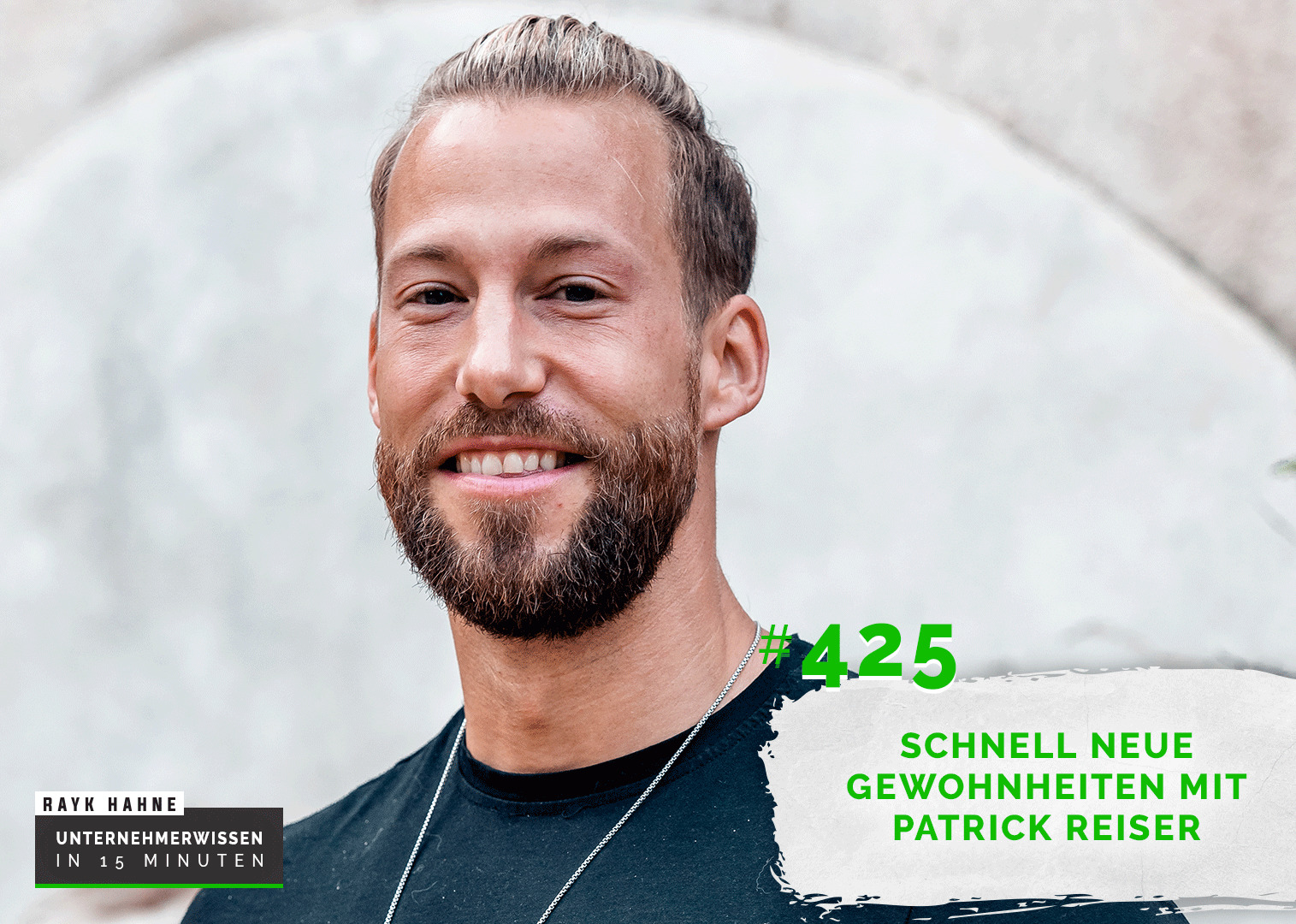 Unternehmerwissen in 15 Minuten - Mit Rayk Hahne
