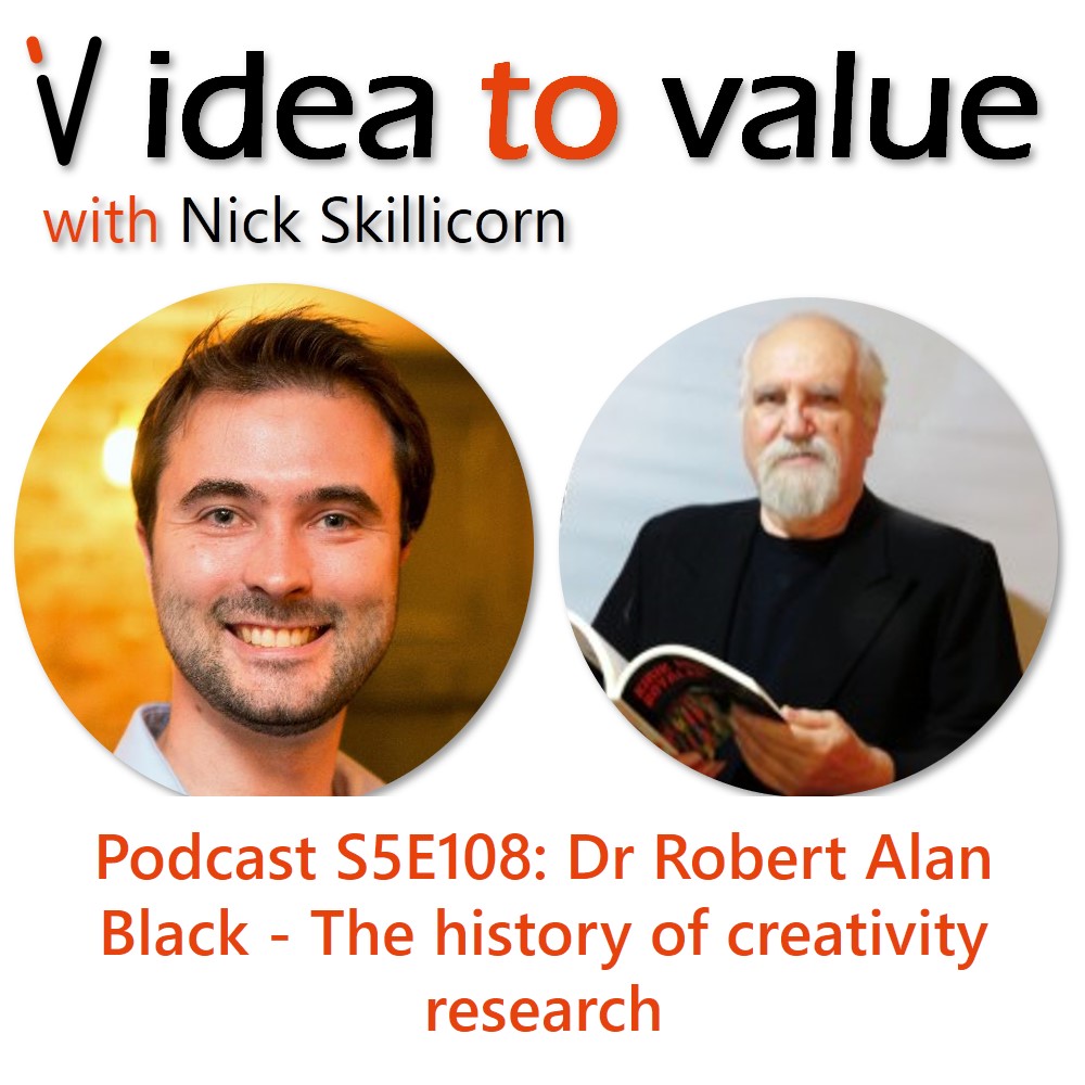 Podcast S5E108: Dr Robert Alan Black - The history of creativity research