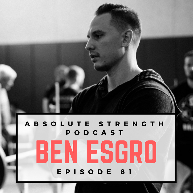 Episode 81: Living the Fitness Obsession with Ben Esgro