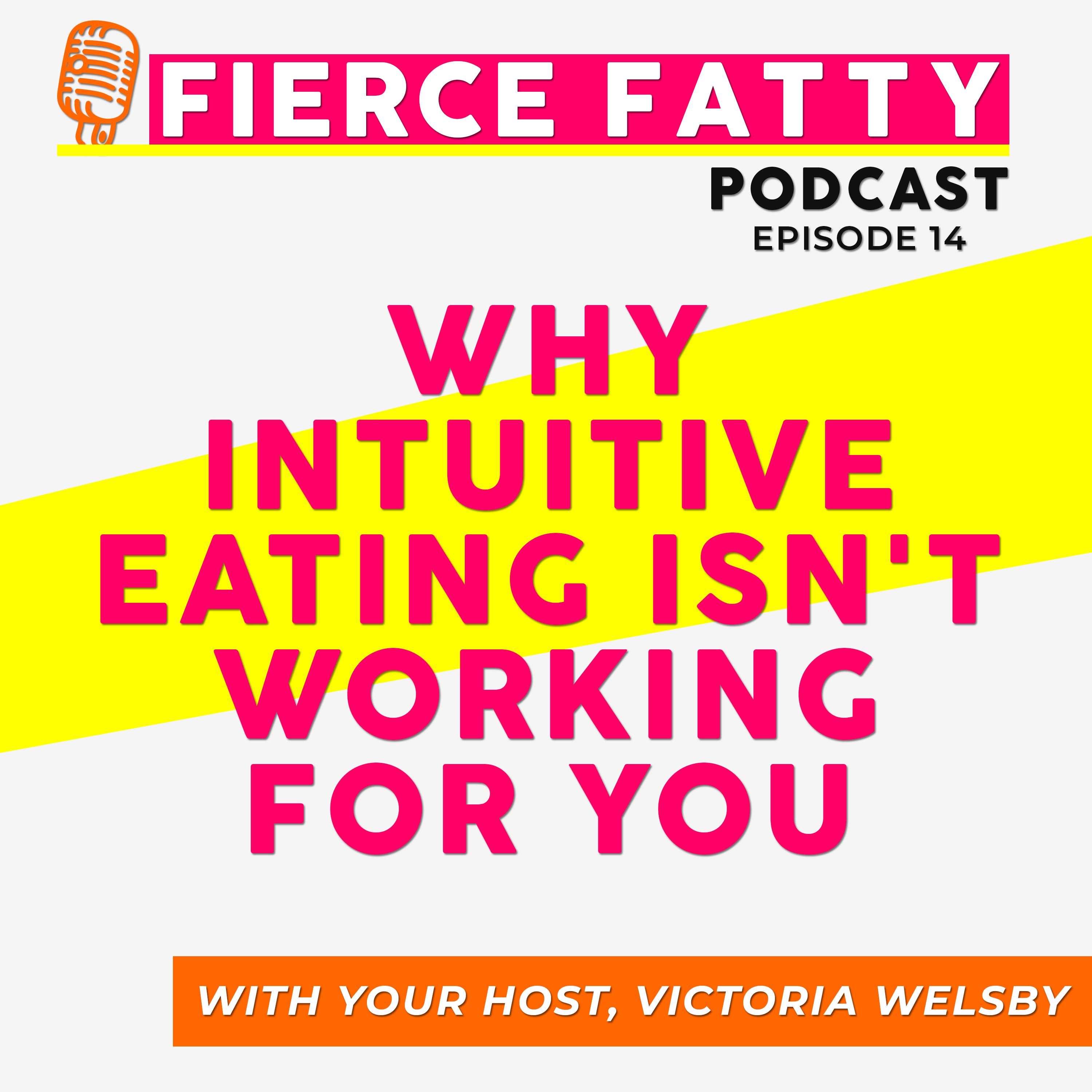 Fierce Fatty Podcast