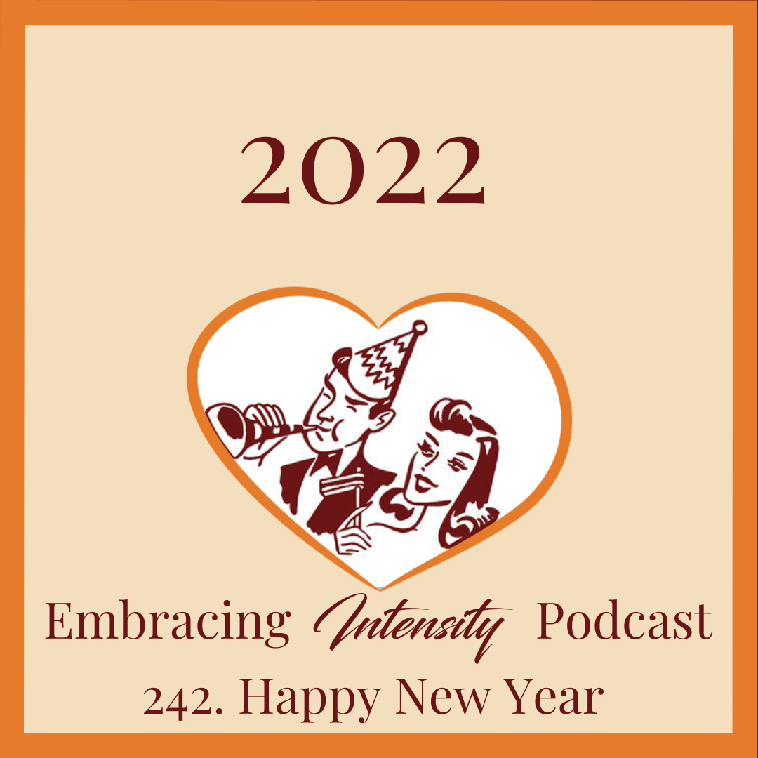 Embracing Intensity