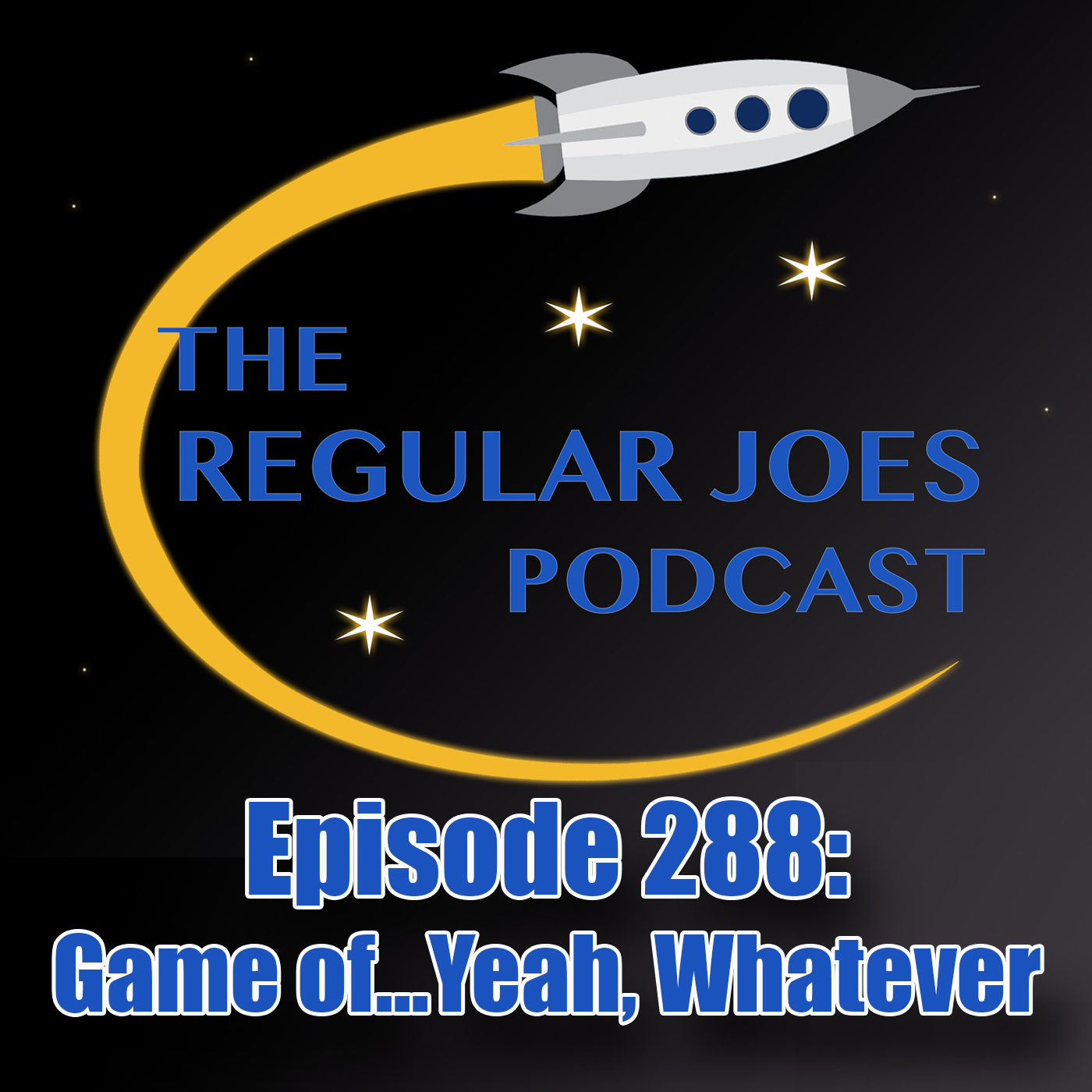 Episode 288: Game of…Yeah, Whatever