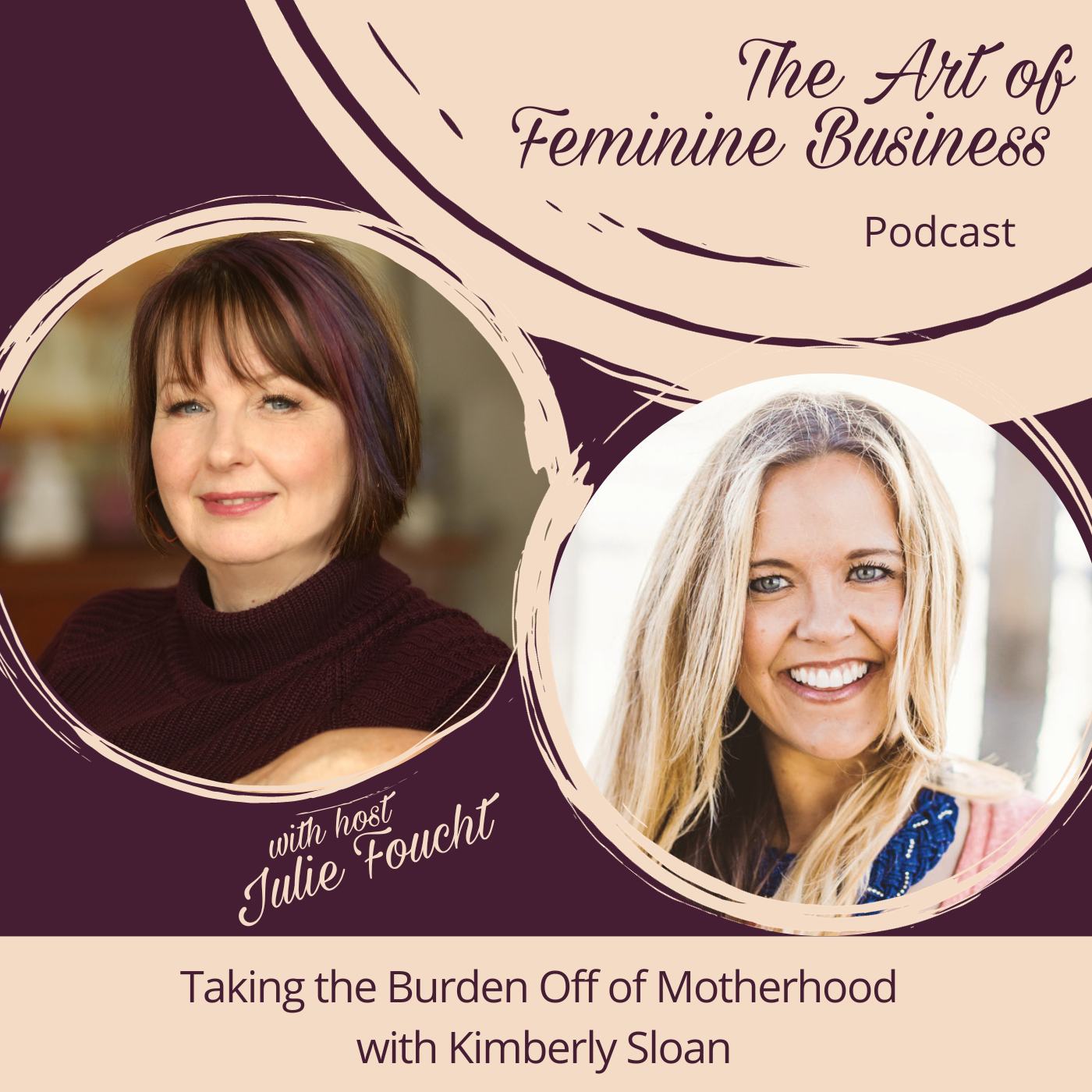 The Art of Feminine Business with Julie Foucht