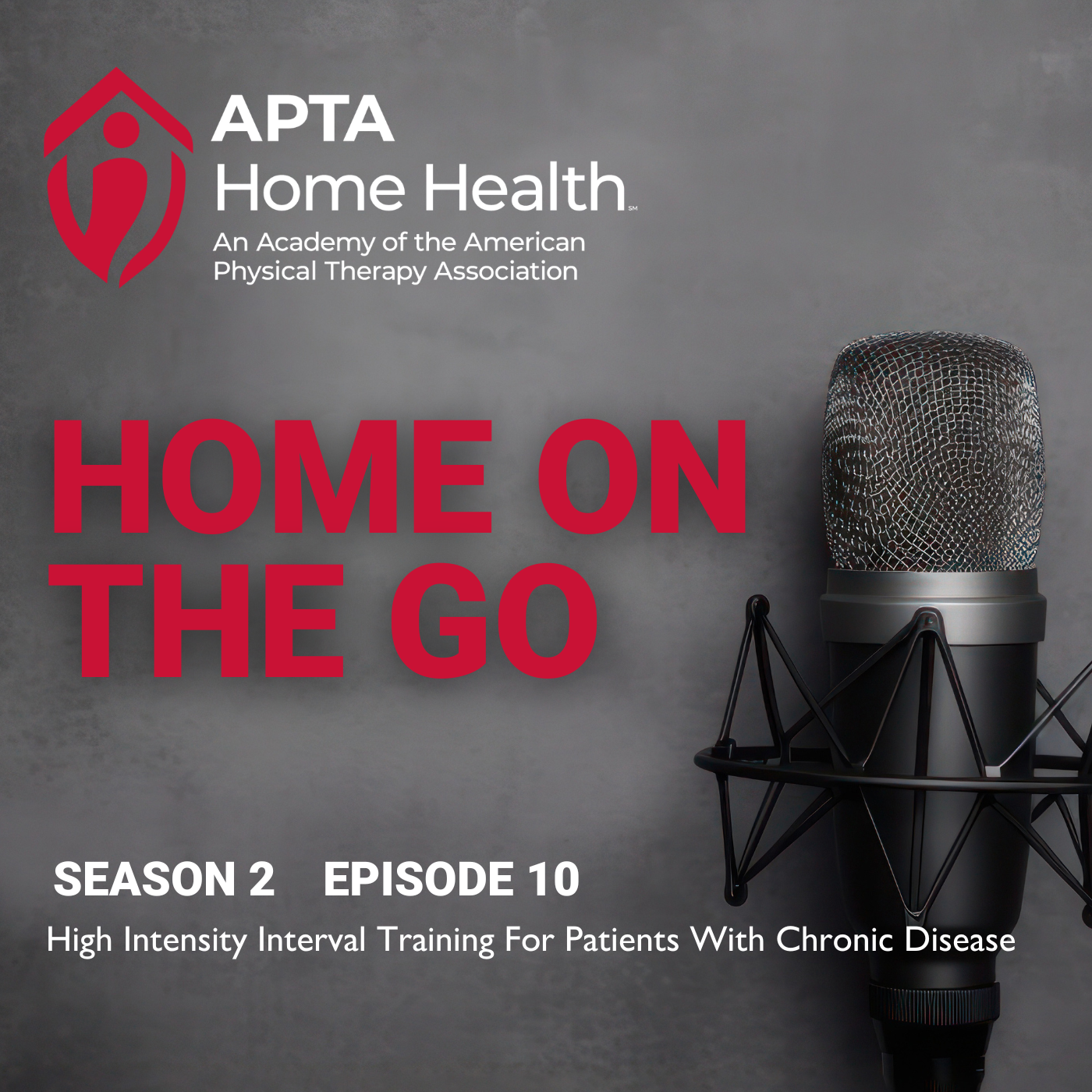 APTA Home Health - Home on the Go
