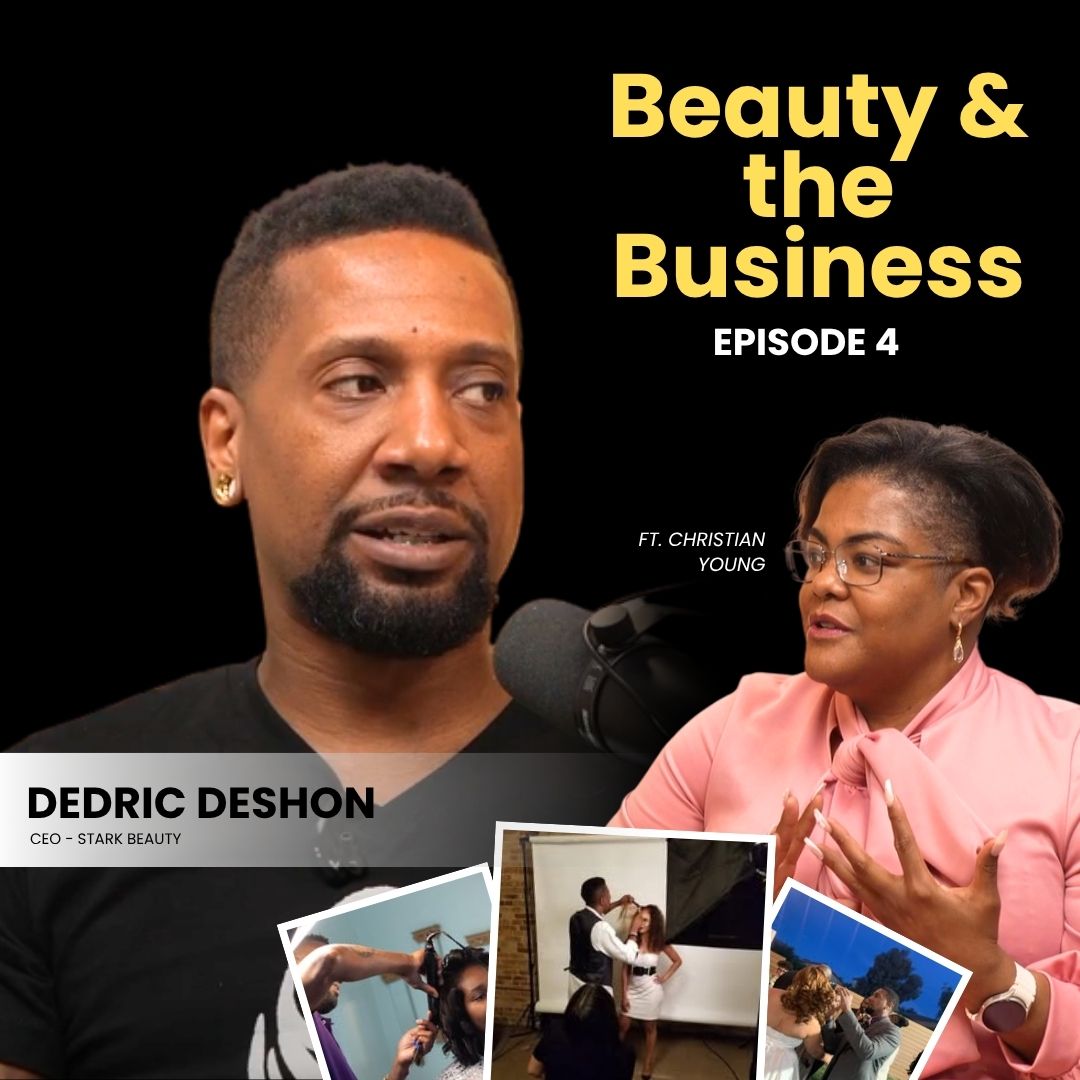 Beauty & the Business | Season 2 Episode 4 | Dedric Deshon
