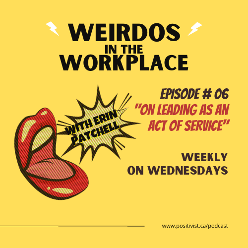 Weirdos In the Workplace