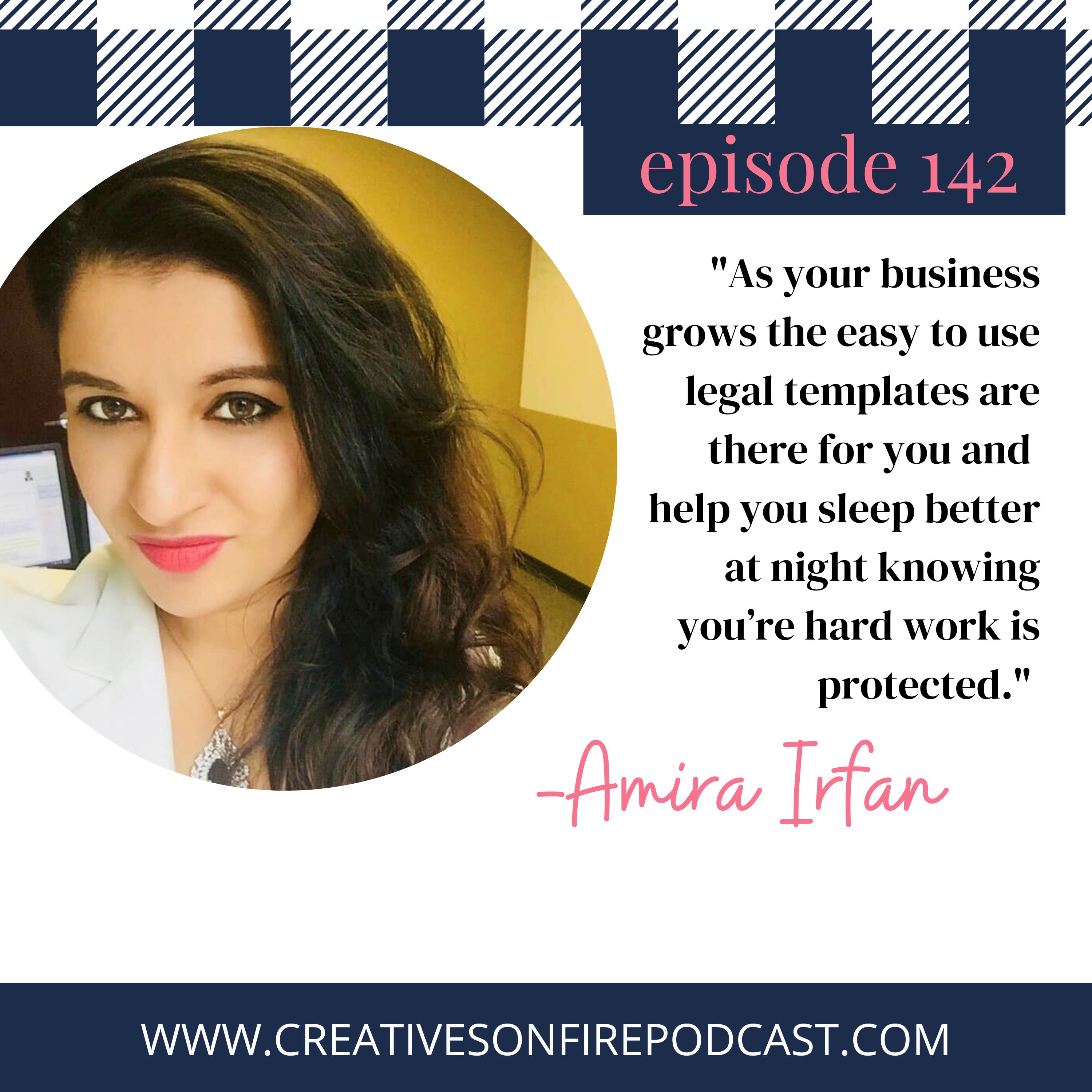 142. How to Protect Your Creative Work with Legal Templates by Amira Irfan