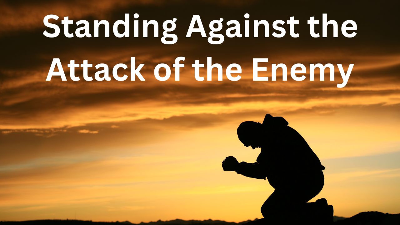 Standing Against the Attack of the Enemy