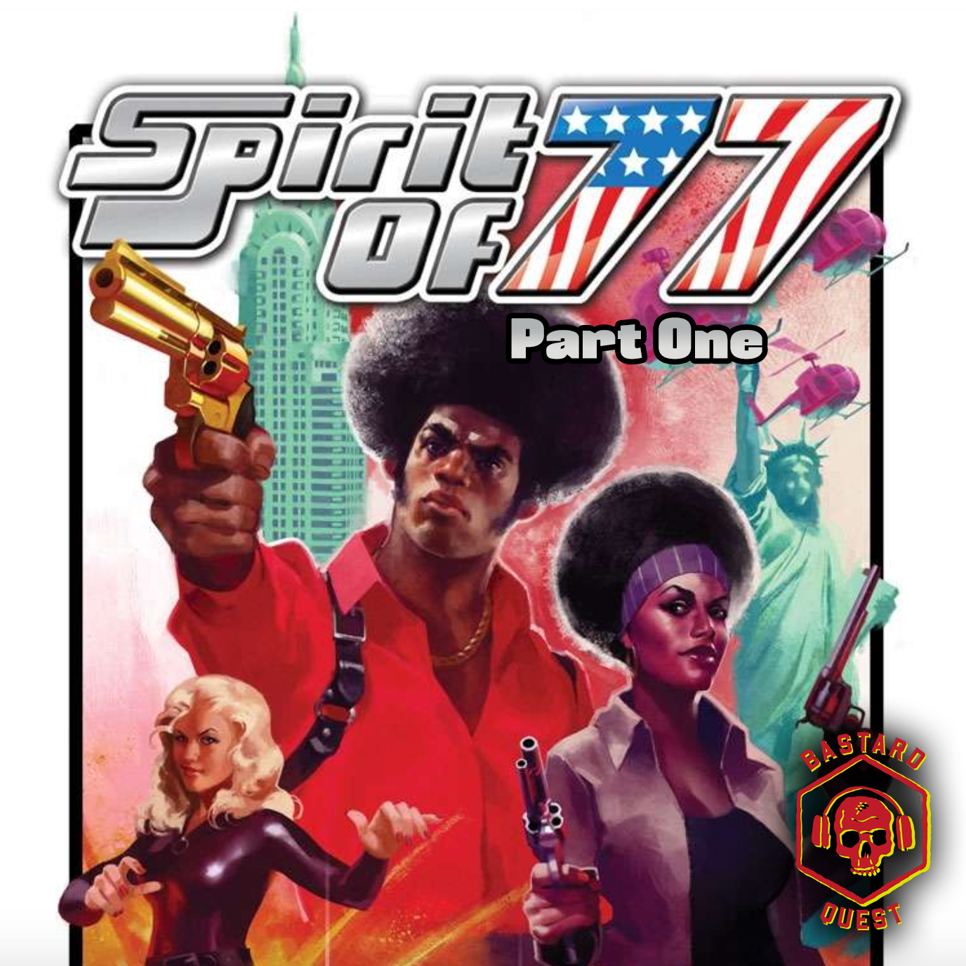 Episode 180 - SPIRIT OF 77 Part One