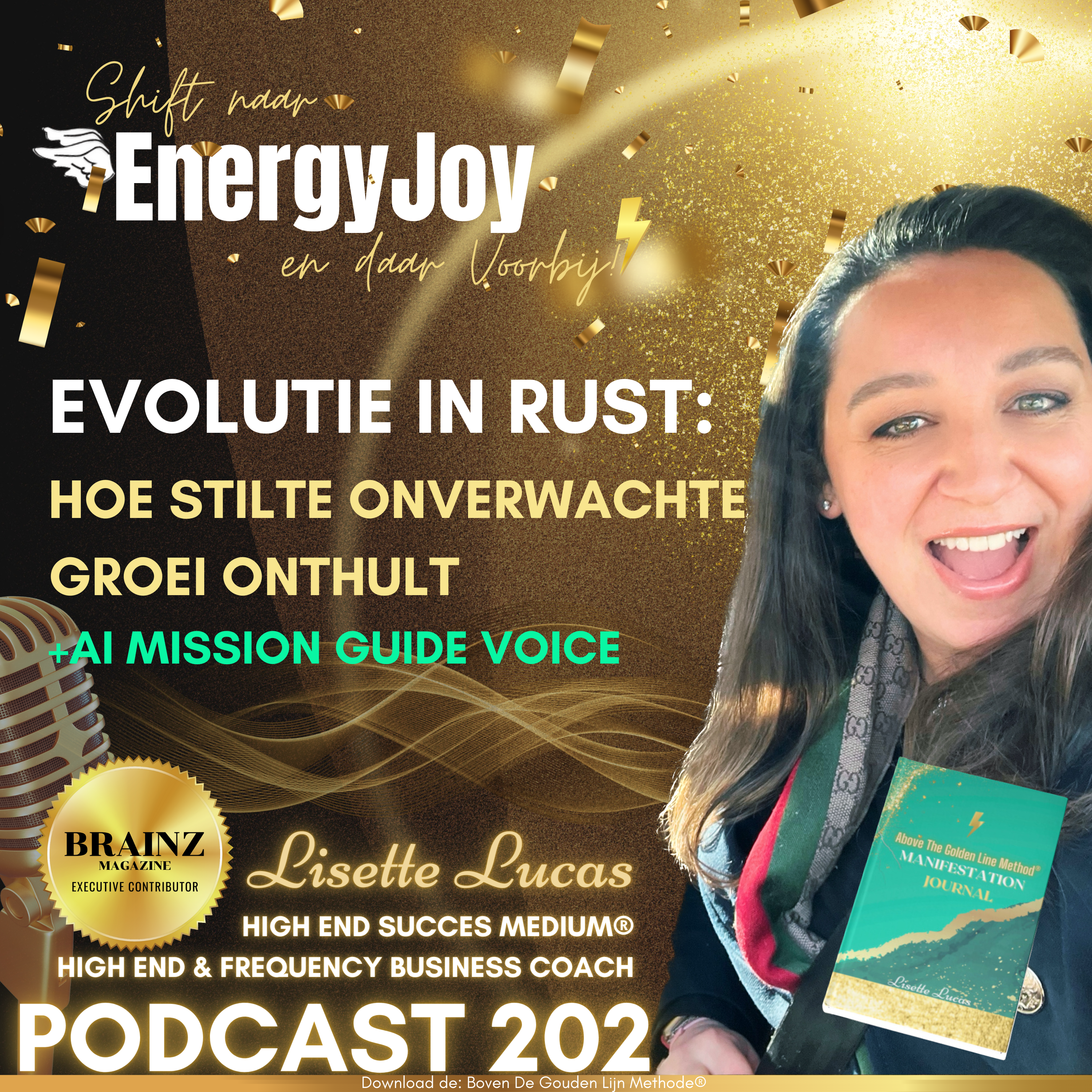Lisette Lucas Podcast | Shift naar EnergyJoy & High Frequency Mastery