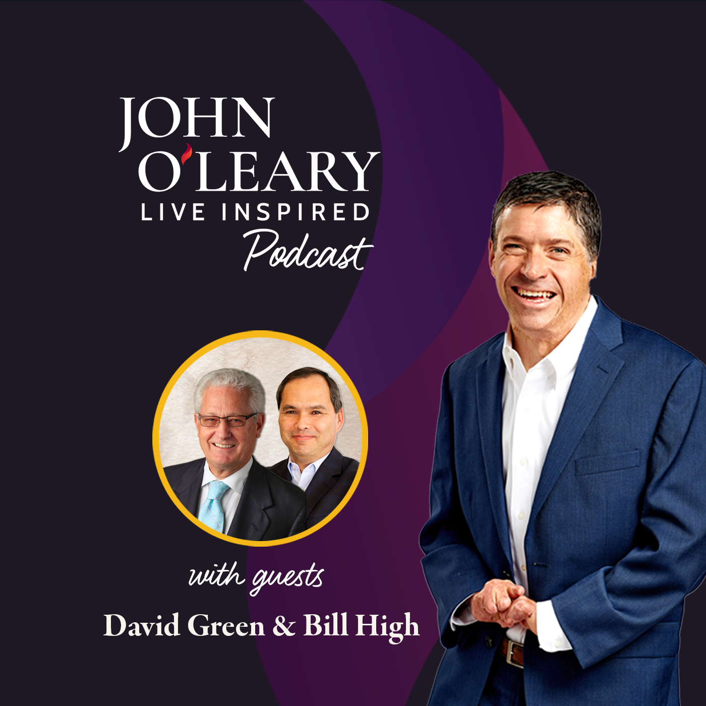 Creating Legacy with Hobby Lobby Founder David Green and Legacy Stone CEO Bill High (ep. 824)