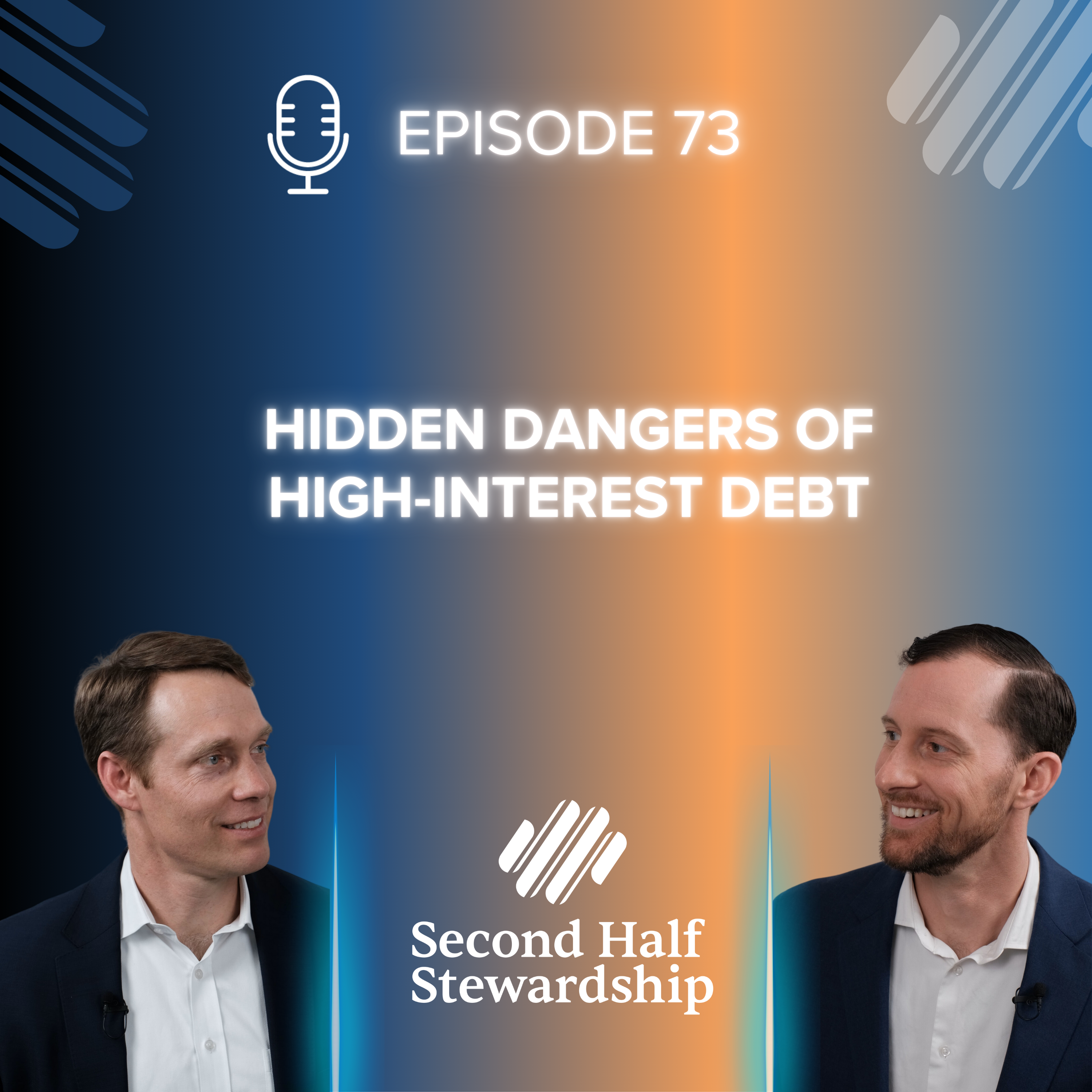 Ep. 073 - The Hidden Danger of High-Interest Debt: A Biblical Perspective on Borrowing