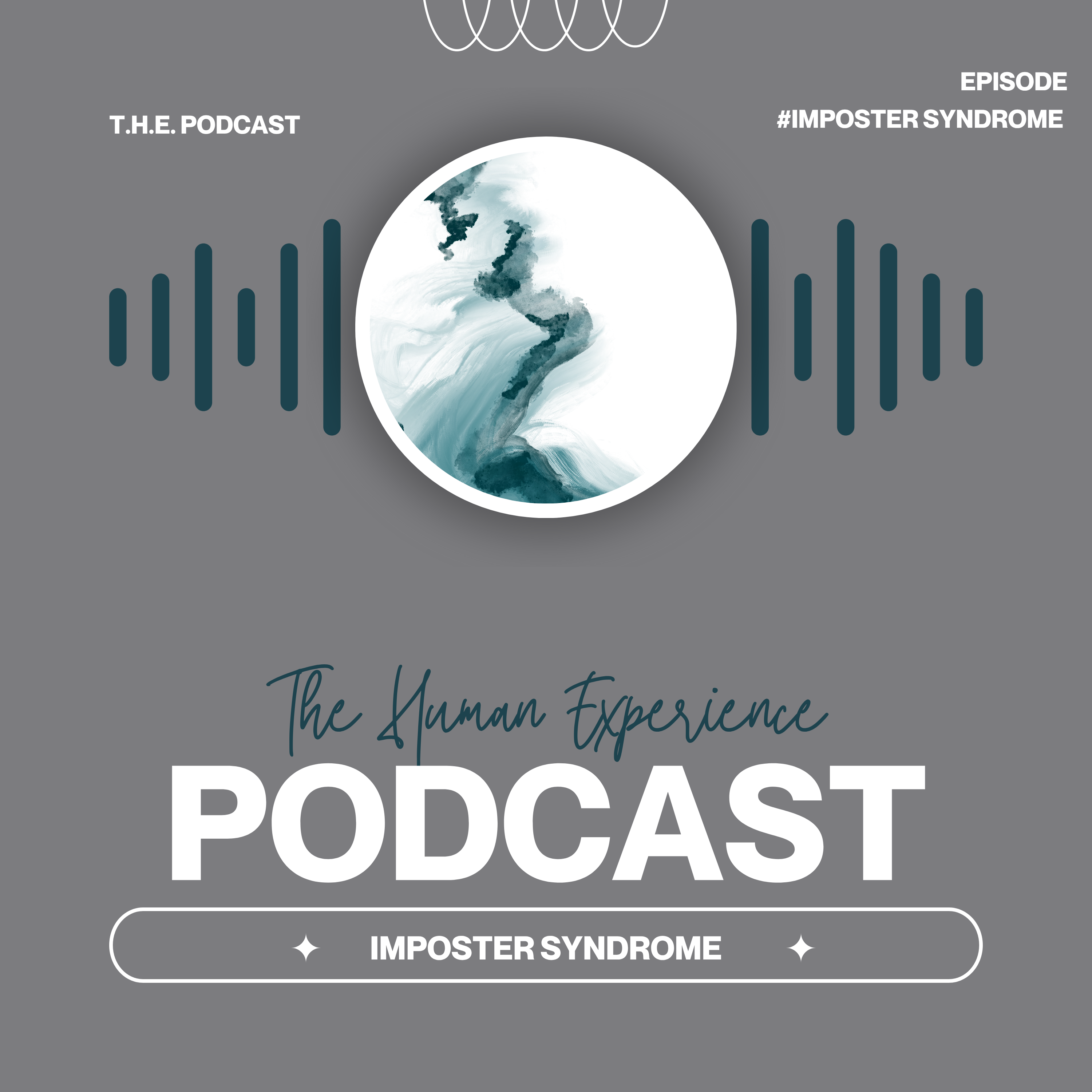 EPISODE 7: Imposter Syndrome – Letting Go of Others’ Expectations
