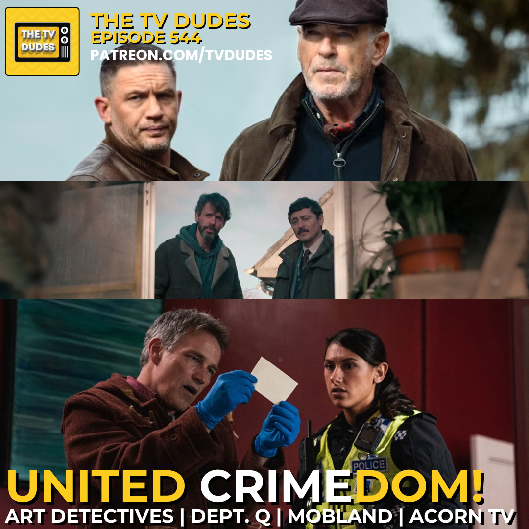 United Crimedom! Dept Q, MobLand, Art Detectives, AcornTV