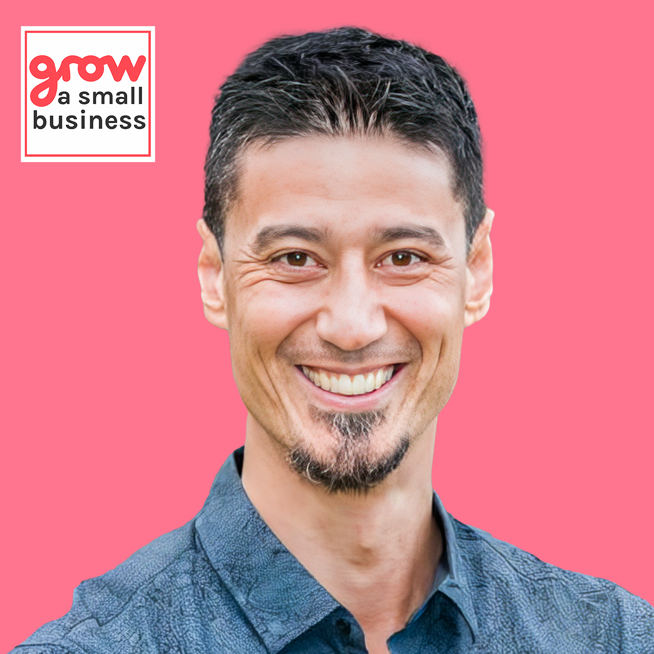 Grow A Small Business Podcast