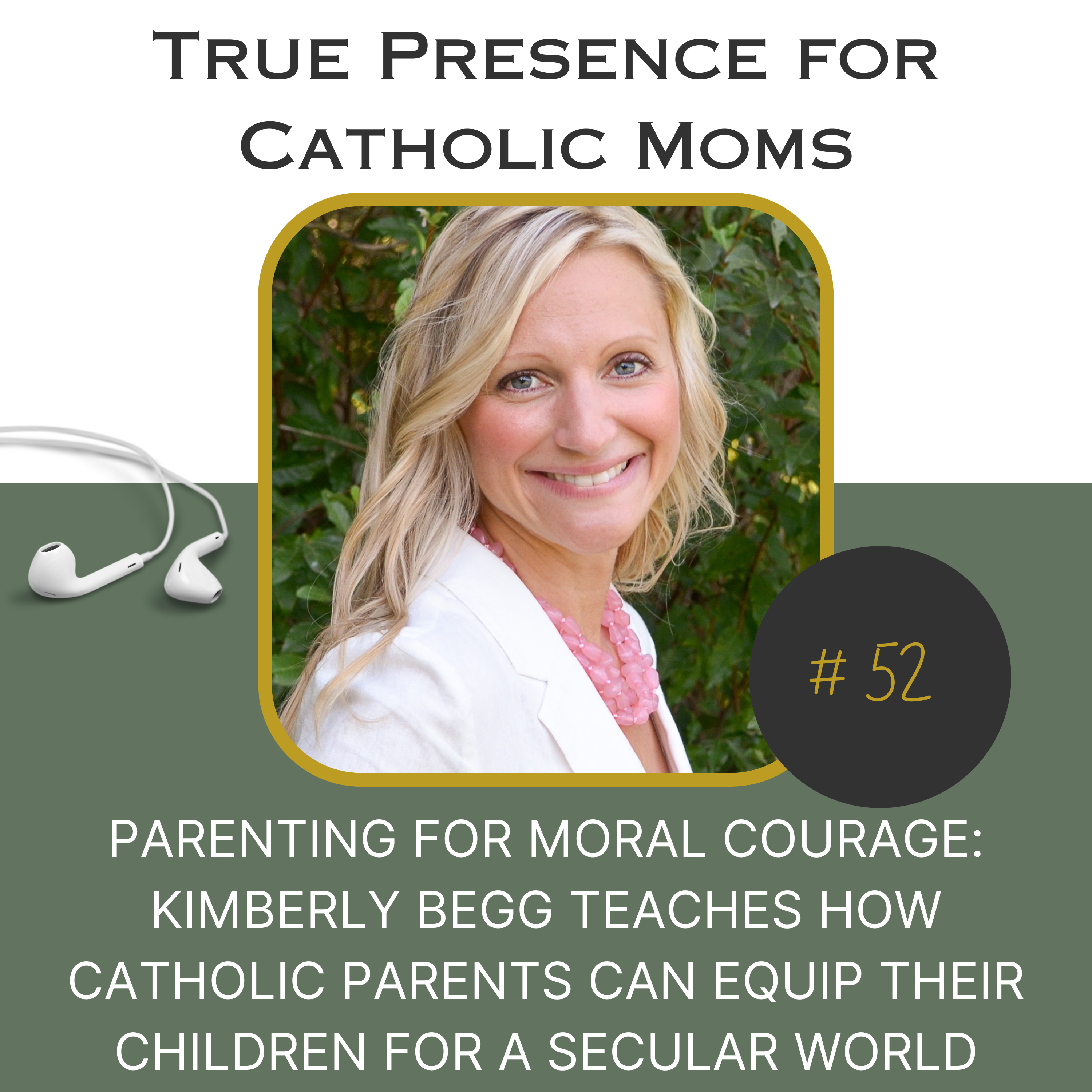 True Presence: Helping Overwhelmed Catholic Moms Design a life of Purpose and Presence | a Catholic Podcast
