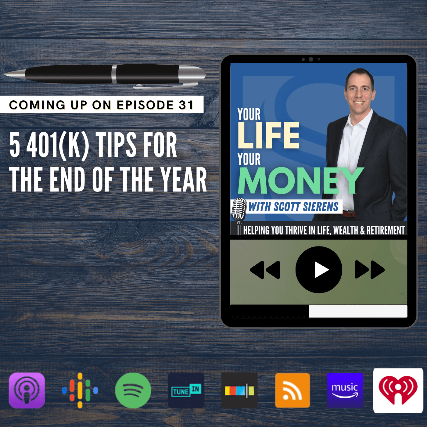 The Retirement Show: Your Life, Your Money with Scott Sierens