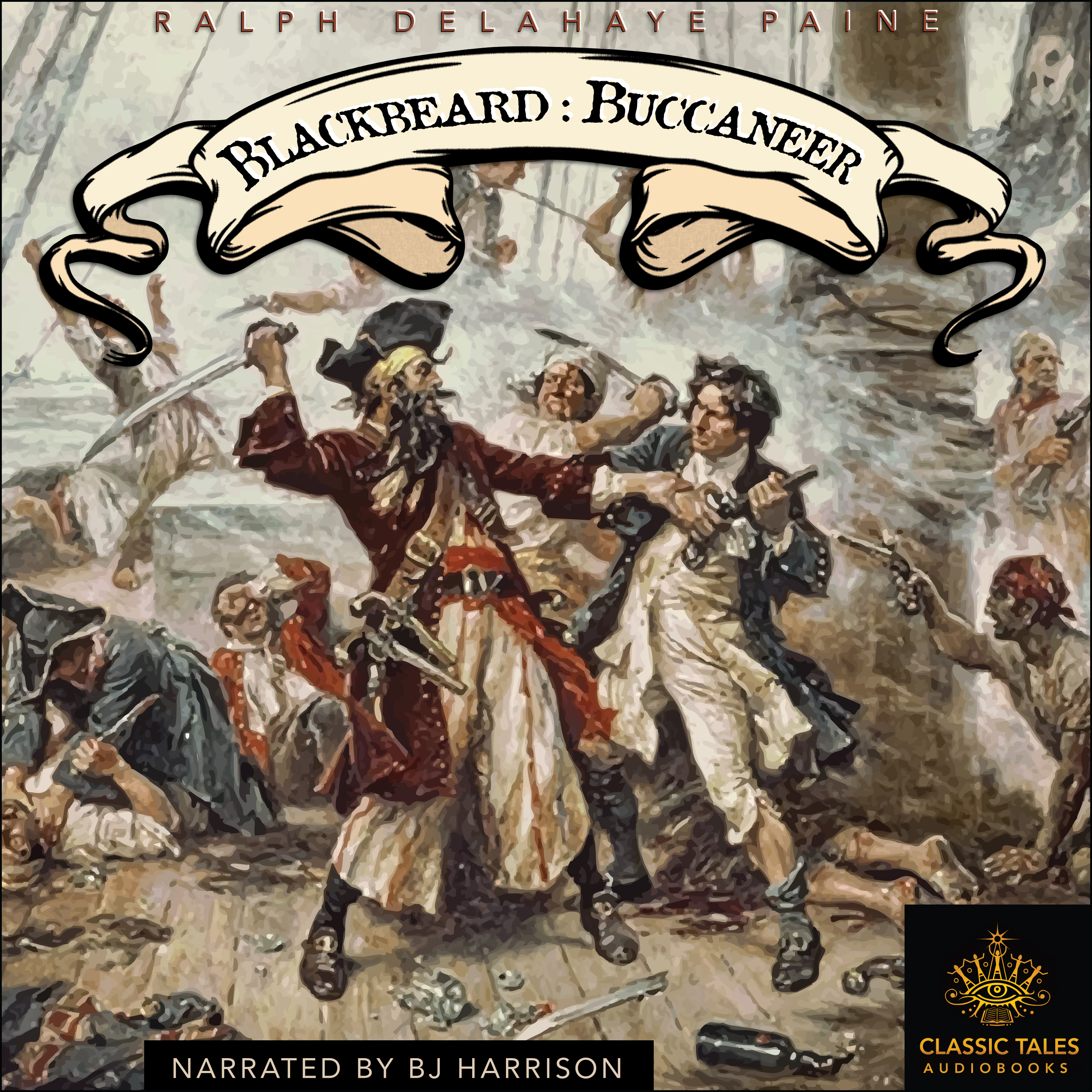 Ep. 1061, Blackbeard Buccaneer, Part 4 of 8, by Ralph D. Paine